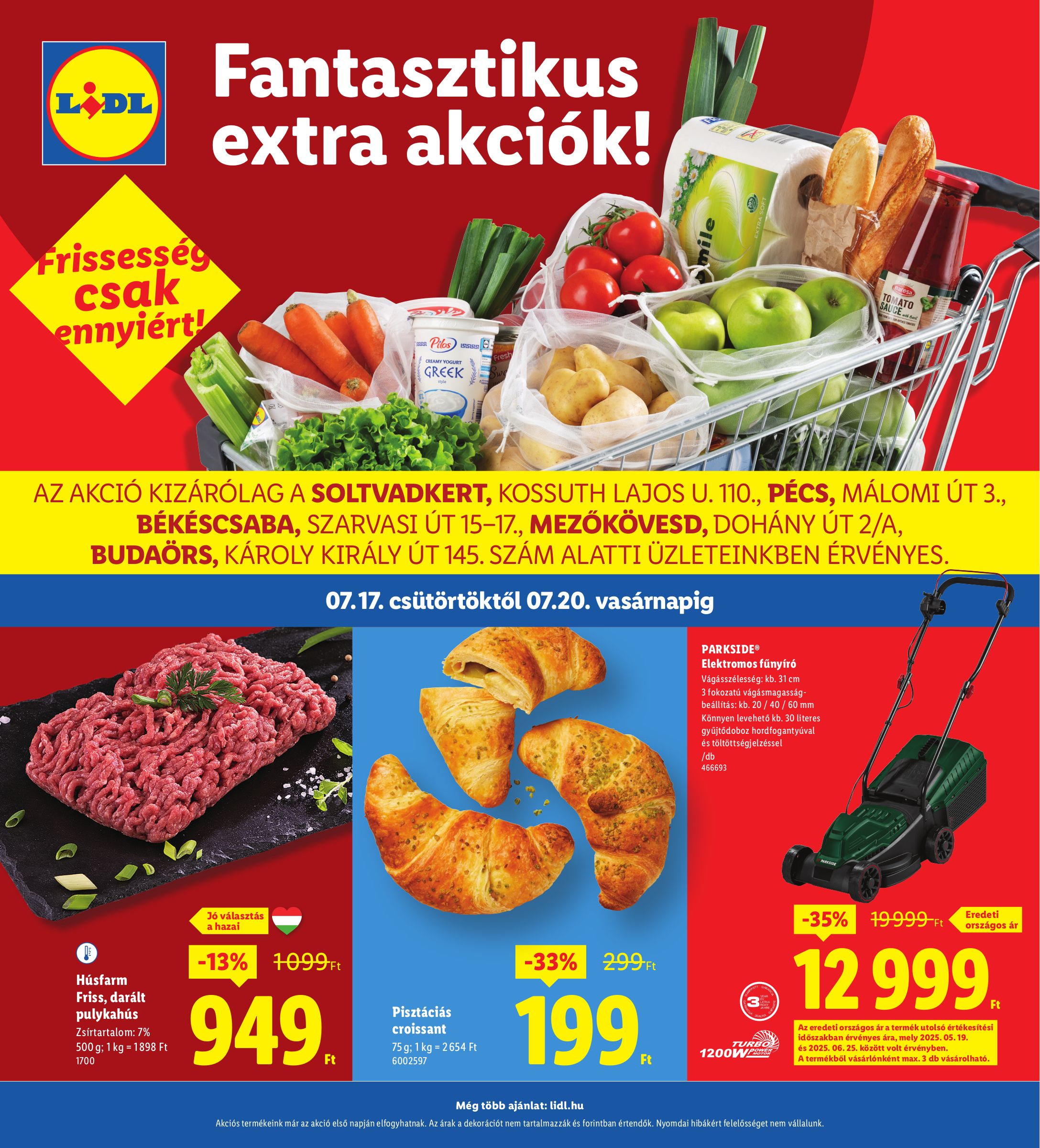 lidl - Lidl - Soltvadkert, Pécs, Békéscsaba, Mezökövesd, Budaörs akciós újság, érvényes 07.17. - 07.20.