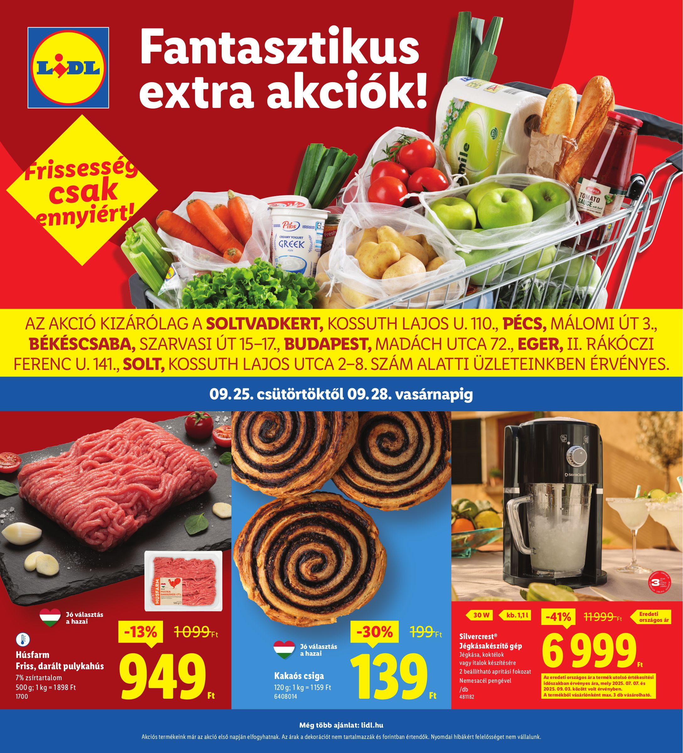 lidl - Lidl - Soltvadkert, Pécs, Békéscsaba, Budapest, Eger, Solt akciós újság, érvényes 09.25. - 09.28.