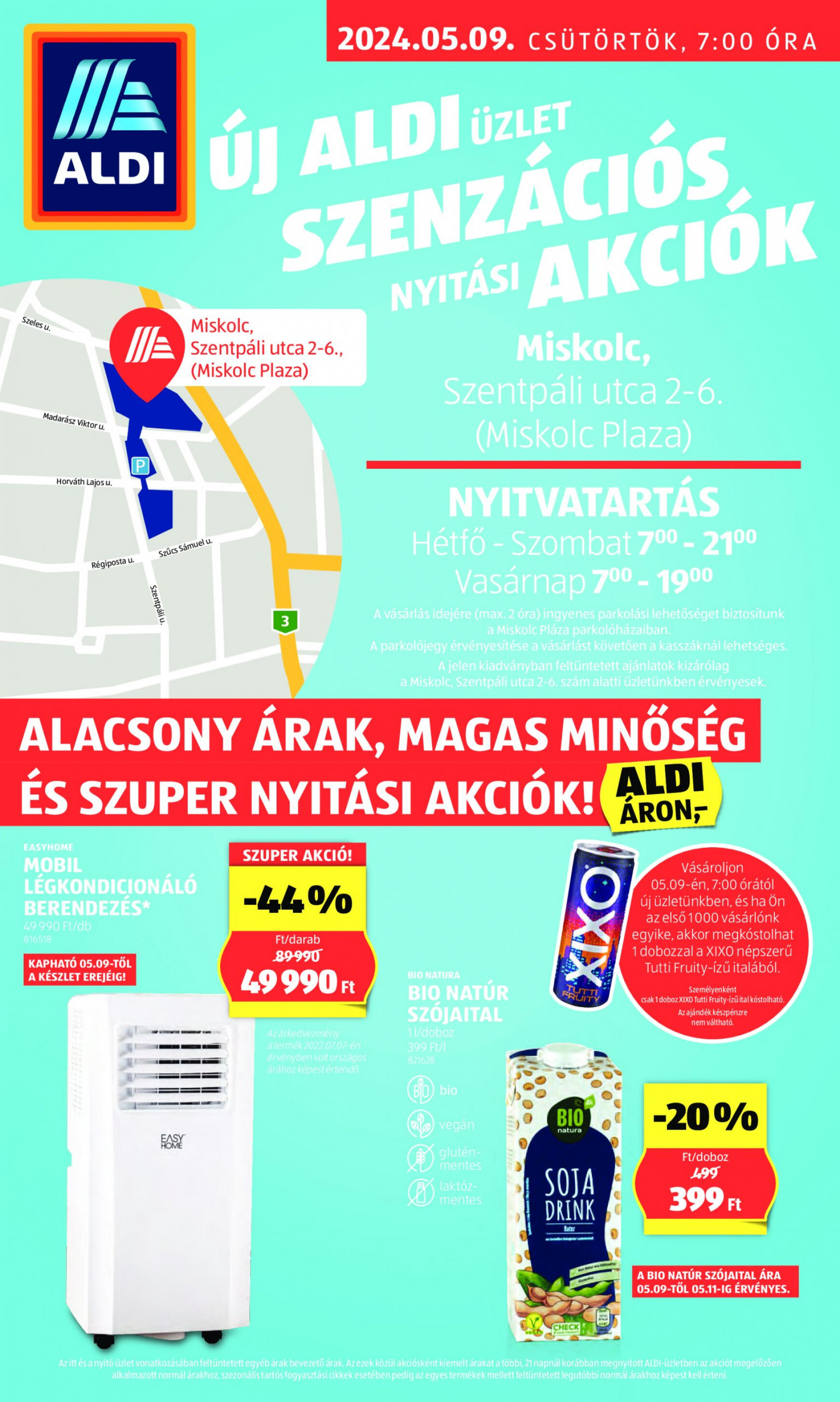 aldi - Aktuális újság Aldi - Nyitás: Miskolc, Szentpáli utca 2-6. 05.09. - 05.11.