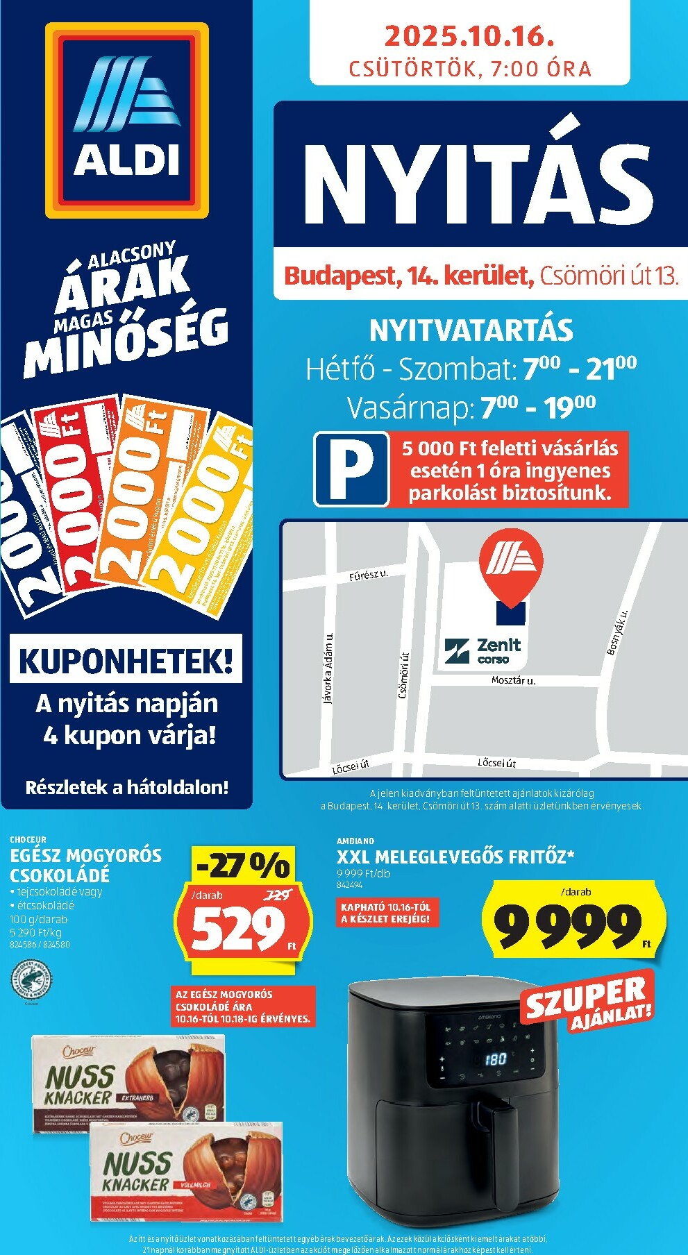 aldi - Aldi - Üzletnyitás: Budapest, akciós újság, érvényes 10.16. - 10.18.