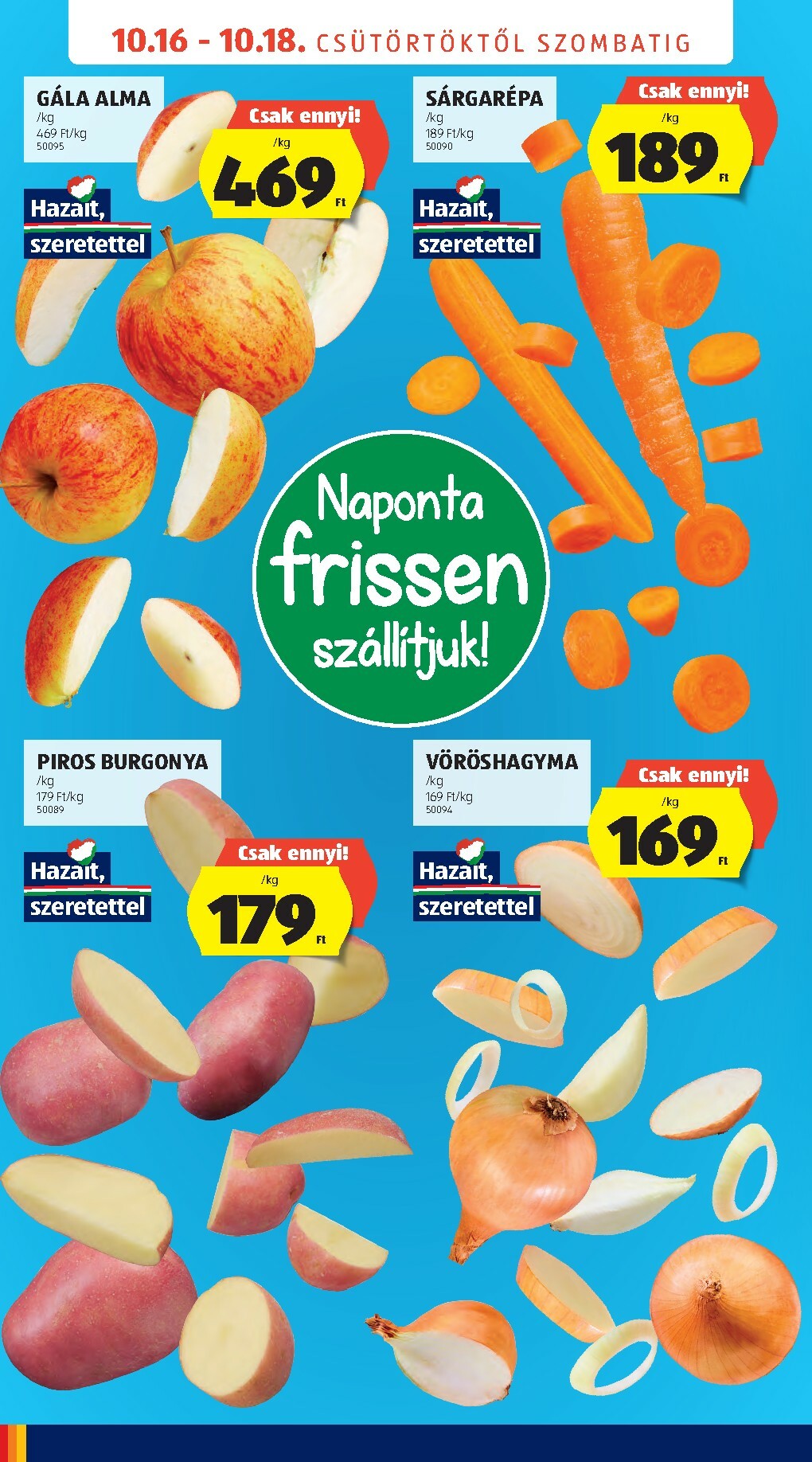 aldi - Aldi - Üzletnyitás: Budapest, akciós újság, érvényes 10.16. - 10.18. - page: 8