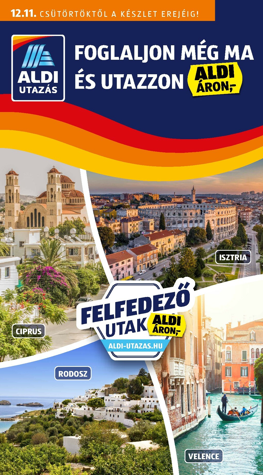 aldi - Aldi - Utazás katalógus akciós újság, érvényes 12.11. - 12.17. - page: 1