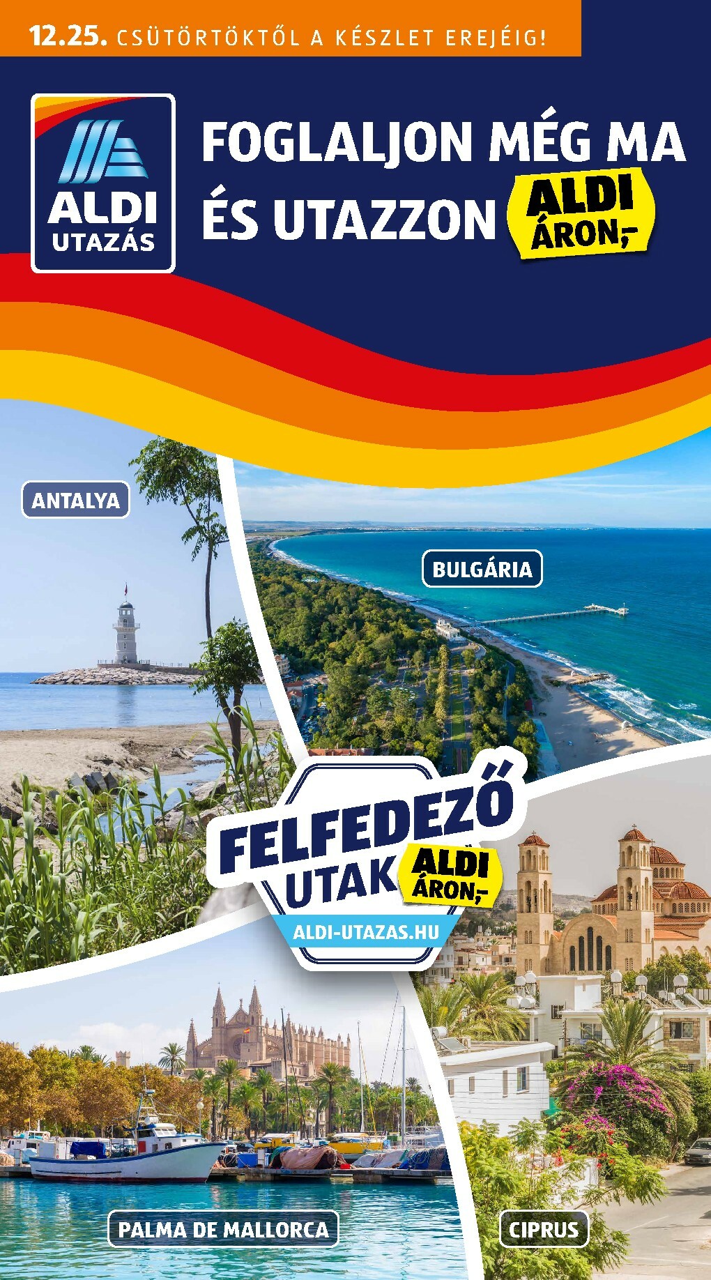 aldi - Aldi - Utazás katalógus akciós újság, érvényes 12.25. - 12.31.