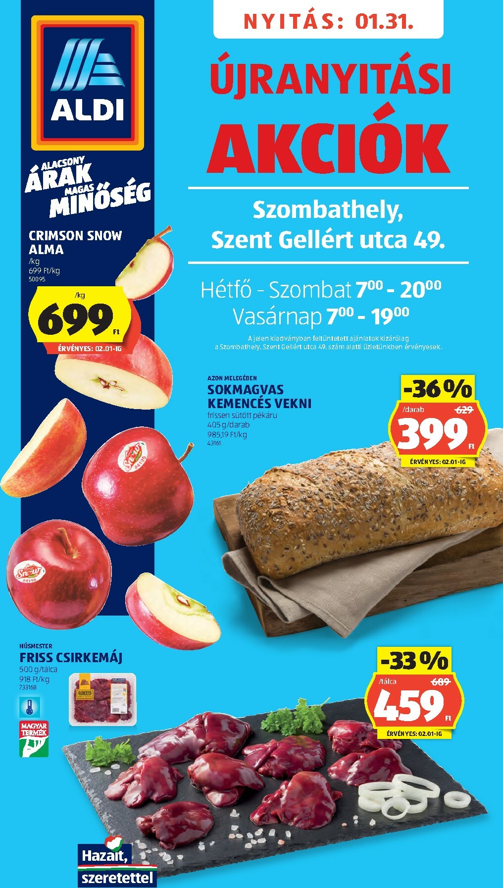 aldi - Aldi - Üzletnyitás: Szombathely akciós újság, érvényes 2026.01.31. - 2026.02.01.