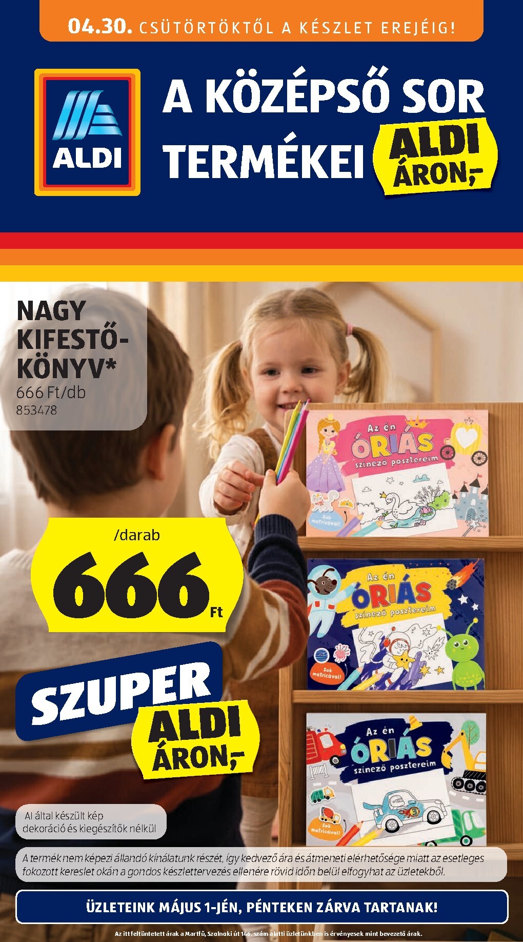 aldi - Aldi - Középső sor termékei hirdetmény a következő hétre csütörtöktől 2026.04.30.-tól szerdától 2026.05.06.-ig