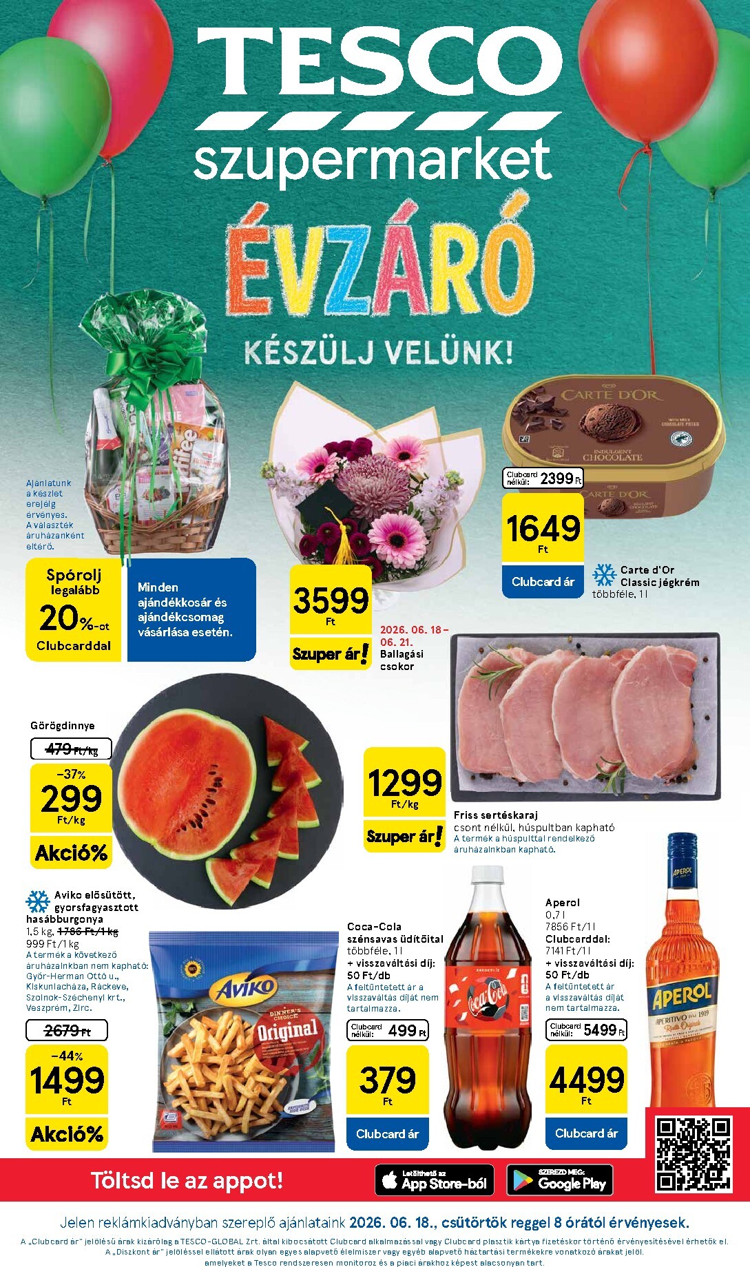 tesco - Tesco szupermarket hirdetmény a következő hétre csütörtöktől 2026.06.18.-tól szerdától 2026.06.24.-ig
