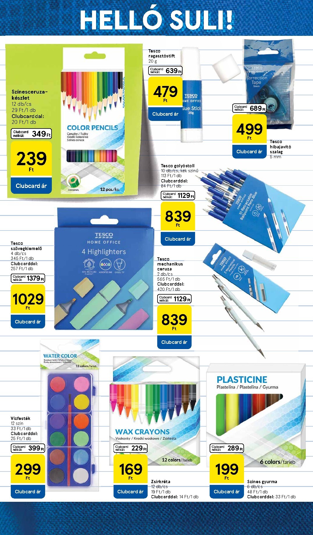 tesco - A jövőbeli Tesco - Helló suli! akciós újság szerdától 2026.08.05.-tól vasárnaptól 2026.09.13.-ig érvényes. - page: 6