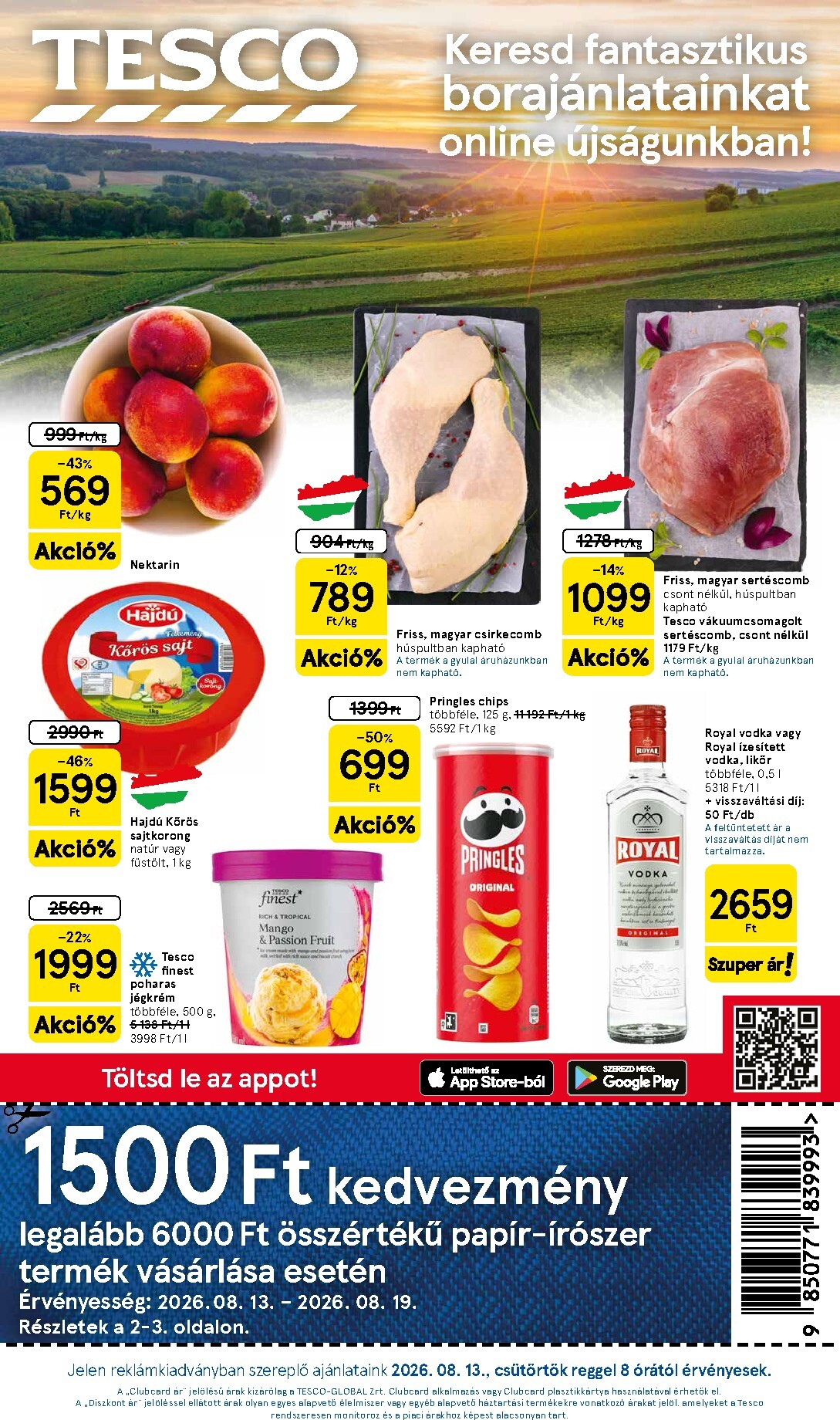 tesco - A jövőbeli Tesco akciós újság csütörtöktől 2026.08.13.-tól szerdától 2026.08.19.-ig érvényes.