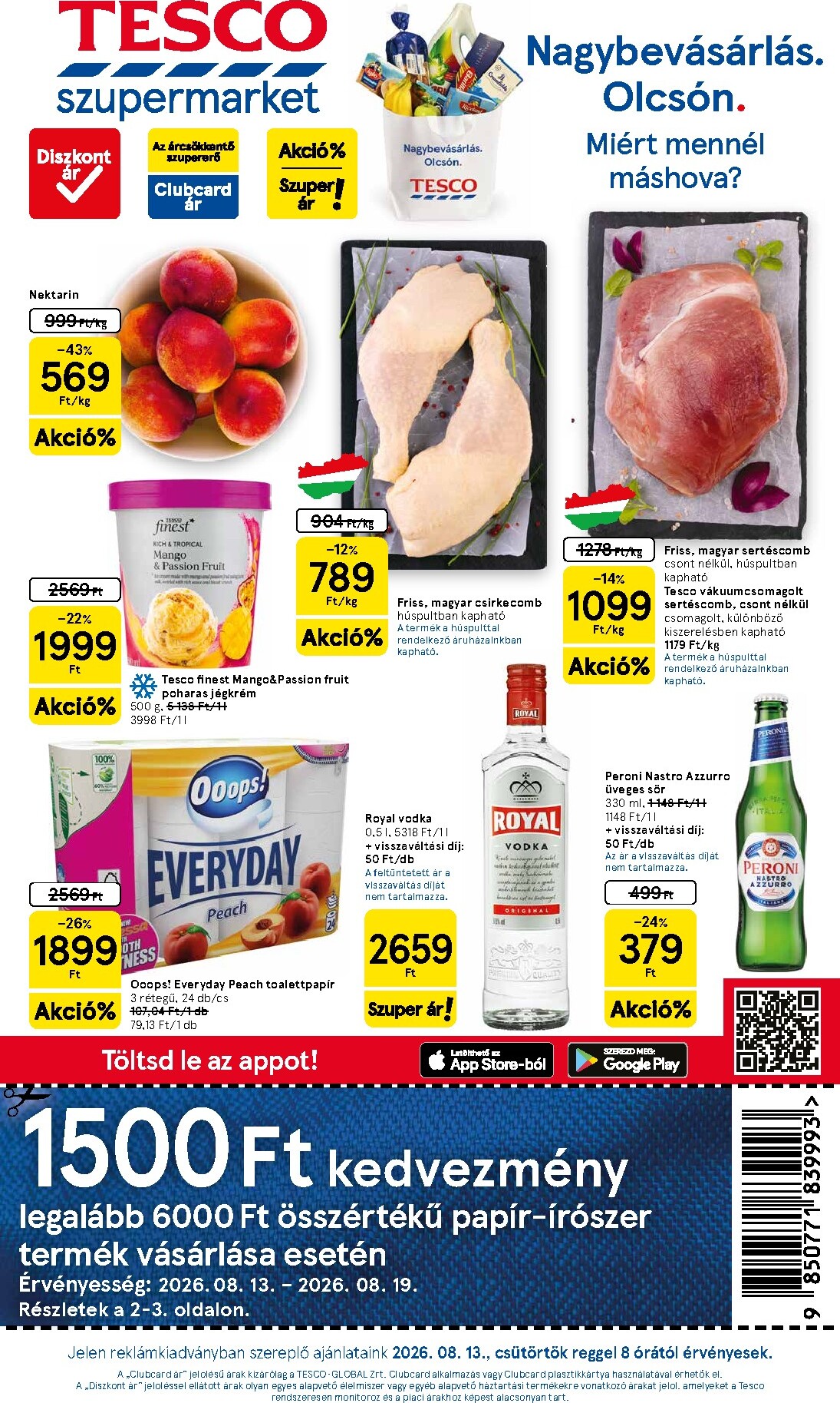 tesco - A jövőbeli Tesco szupermarket akciós újság csütörtöktől 2026.08.13.-tól szerdától 2026.08.19.-ig érvényes.