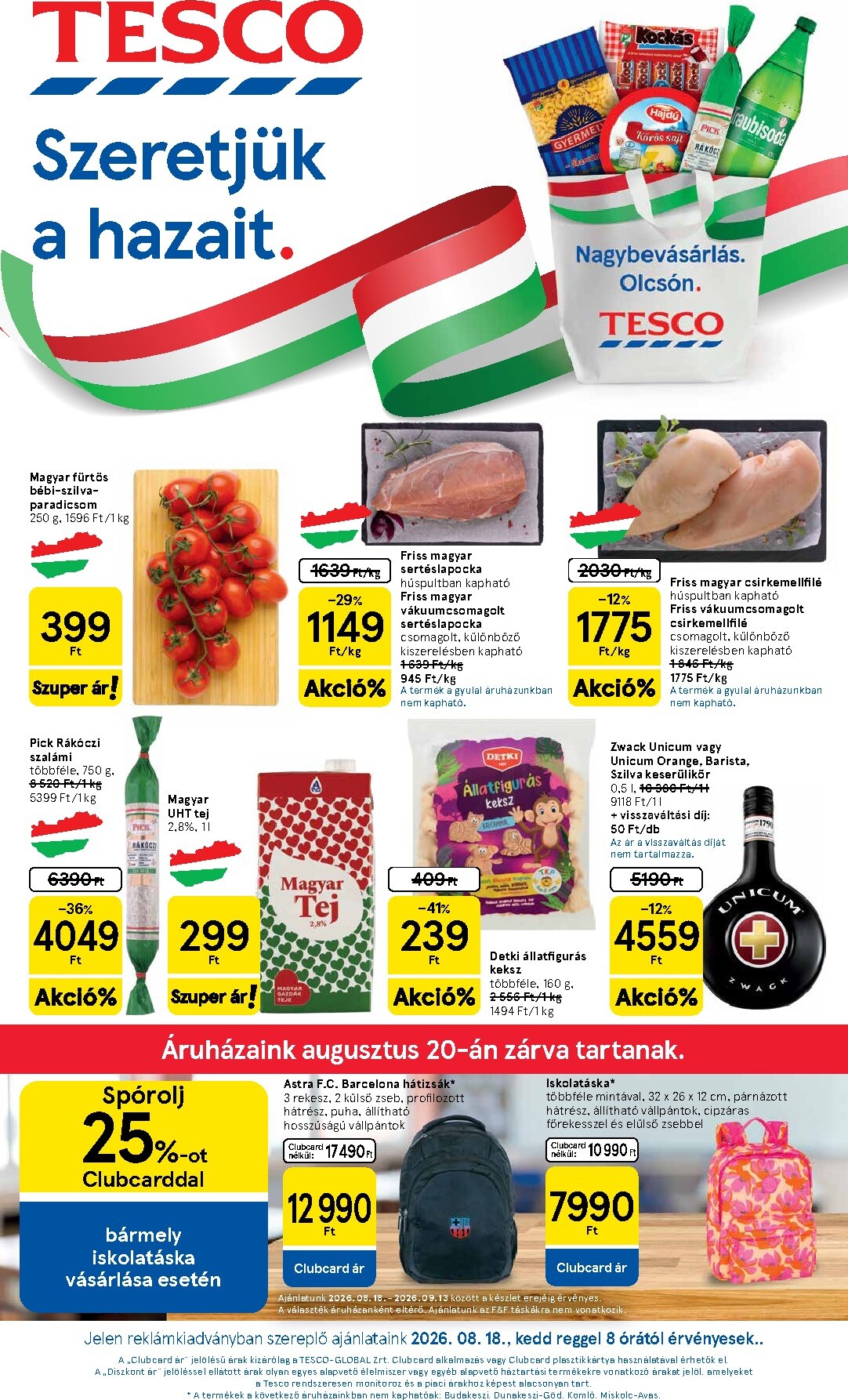 tesco - A jövőbeli Tesco akciós újság keddtől 2026.08.18.-tól szerdától 2026.08.26.-ig érvényes.