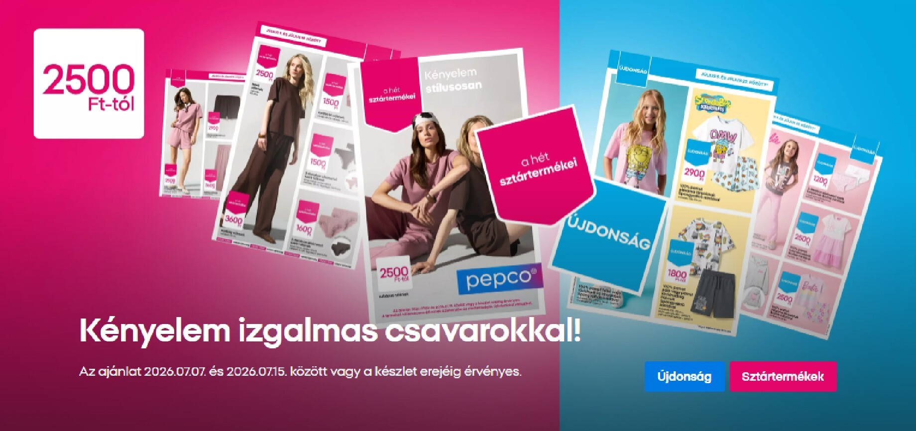 pepco - Aktuális Pepco szórólap érvényes csütörtöktől 2026.07.09.-től szerdától 2026.07.15.-ig - page: 1