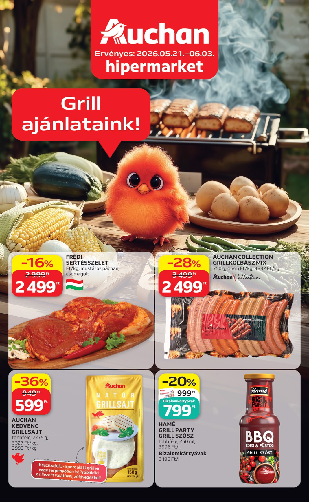 auchan - A jövőbeli Auchan - Grill Ajánlataink akciós újság csütörtöktől 2026.05.21.-tól szerdától 2026.06.03.-ig érvényes.