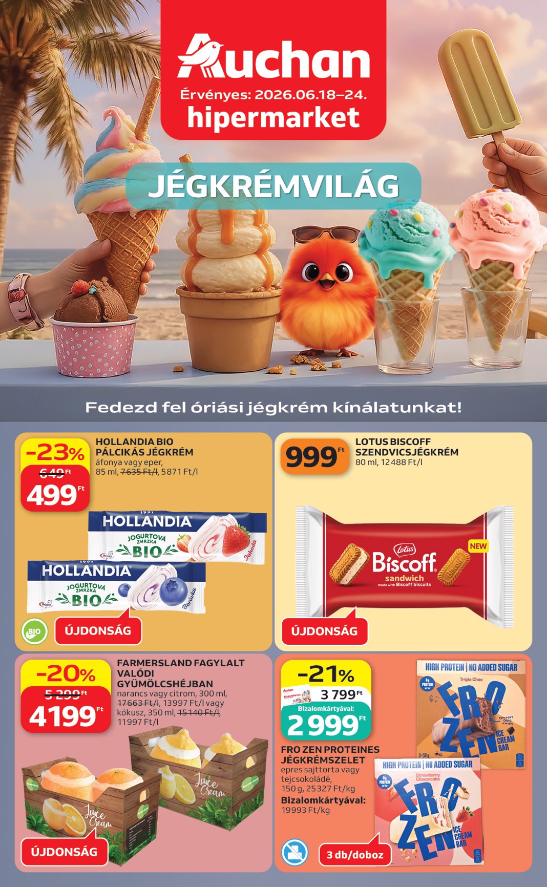 auchan - Aktuális Auchan Hipermarket - Jégkrém ajánlataink szórólap érvényes csütörtöktől 2026.06.18.-től szerdától 2026.06.24.-ig