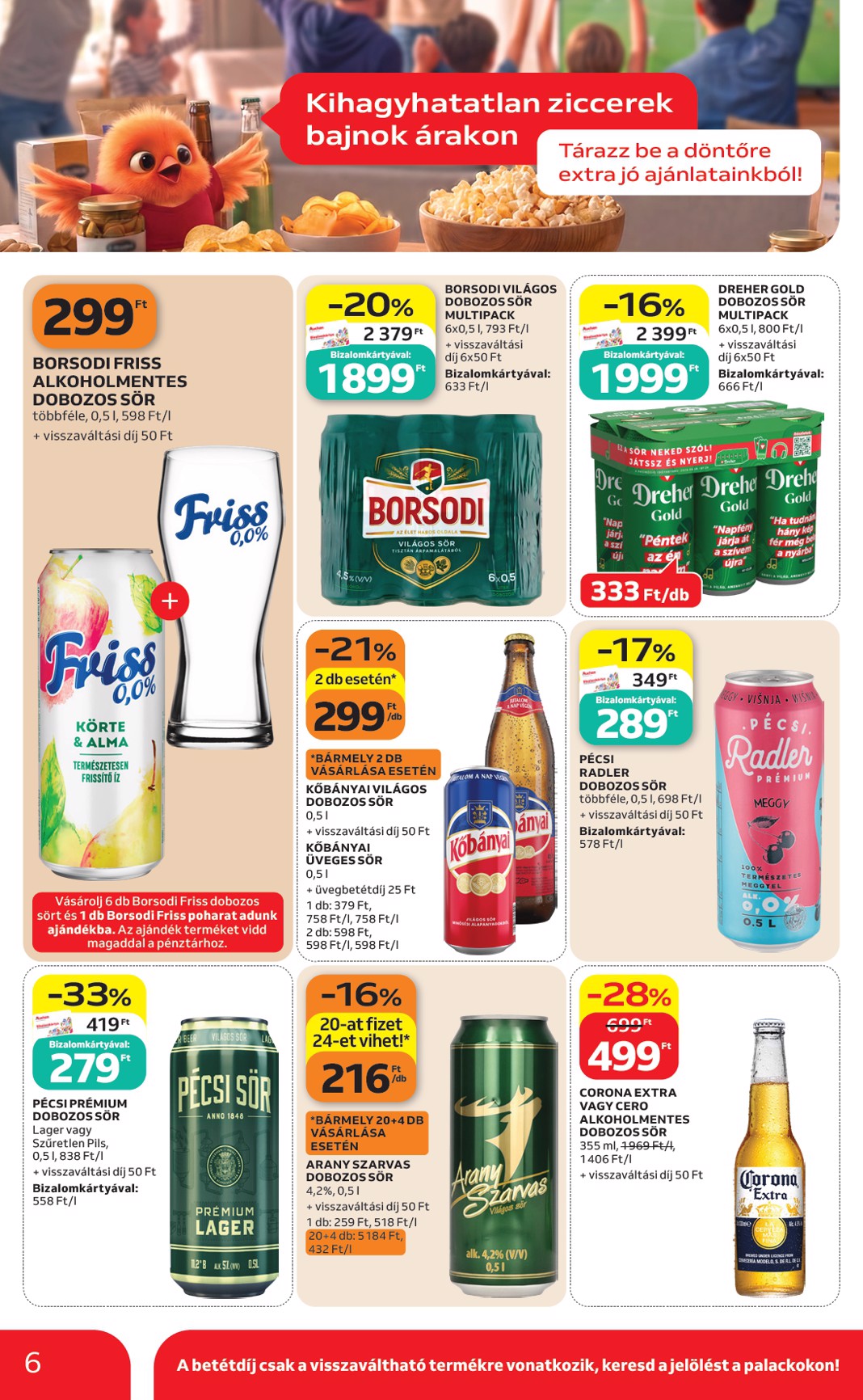 auchan - A jövőbeli Auchan Hipermarket - Kihagyhatatlan ziccerek bajnok árakon akciós újság csütörtöktől 2026.07.09.-tól szerdától 2026.07.22.-ig érvényes. - page: 6