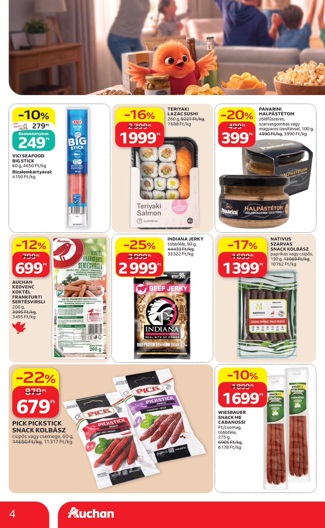 auchan - A jövőbeli Auchan Hipermarket - Kihagyhatatlan ziccerek bajnok árakon akciós újság csütörtöktől 2026.07.09.-tól szerdától 2026.07.22.-ig érvényes. - page: 4