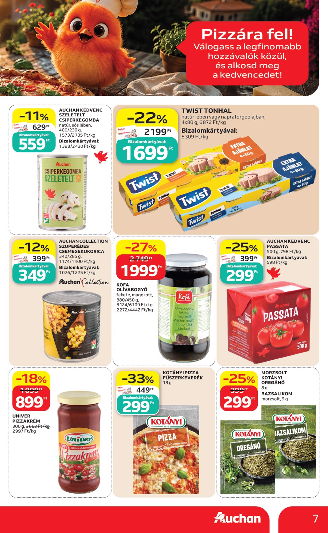 auchan - A jövőbeli Auchan Hipermarket - A Nagy Pizza Párbaj akciós újság csütörtöktől 2026.07.09.-tól szerdától 2026.07.15.-ig érvényes. - page: 7
