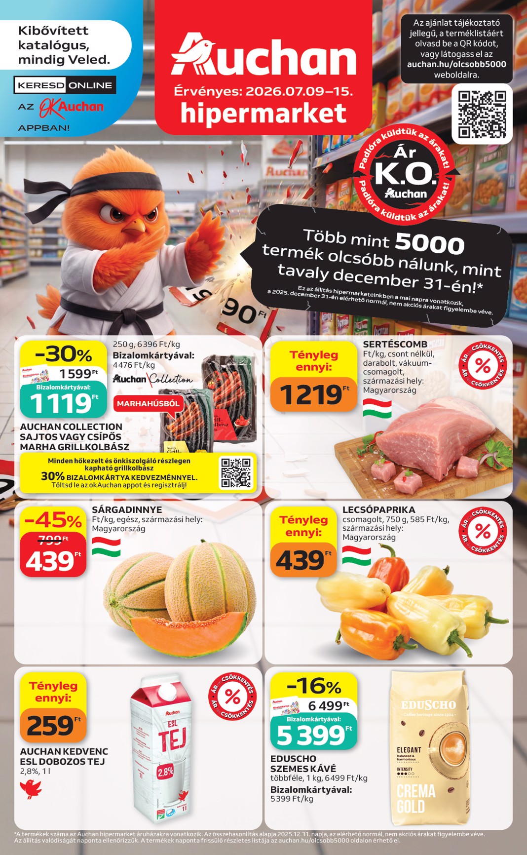 auchan - A jövőbeli Auchan Hipermarket akciós újság csütörtöktől 2026.07.09.-tól szerdától 2026.07.15.-ig érvényes.