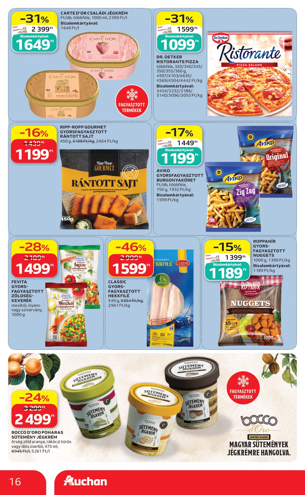auchan - A jövőbeli Auchan Hipermarket akciós újság csütörtöktől 2026.07.09.-tól szerdától 2026.07.15.-ig érvényes. - page: 16