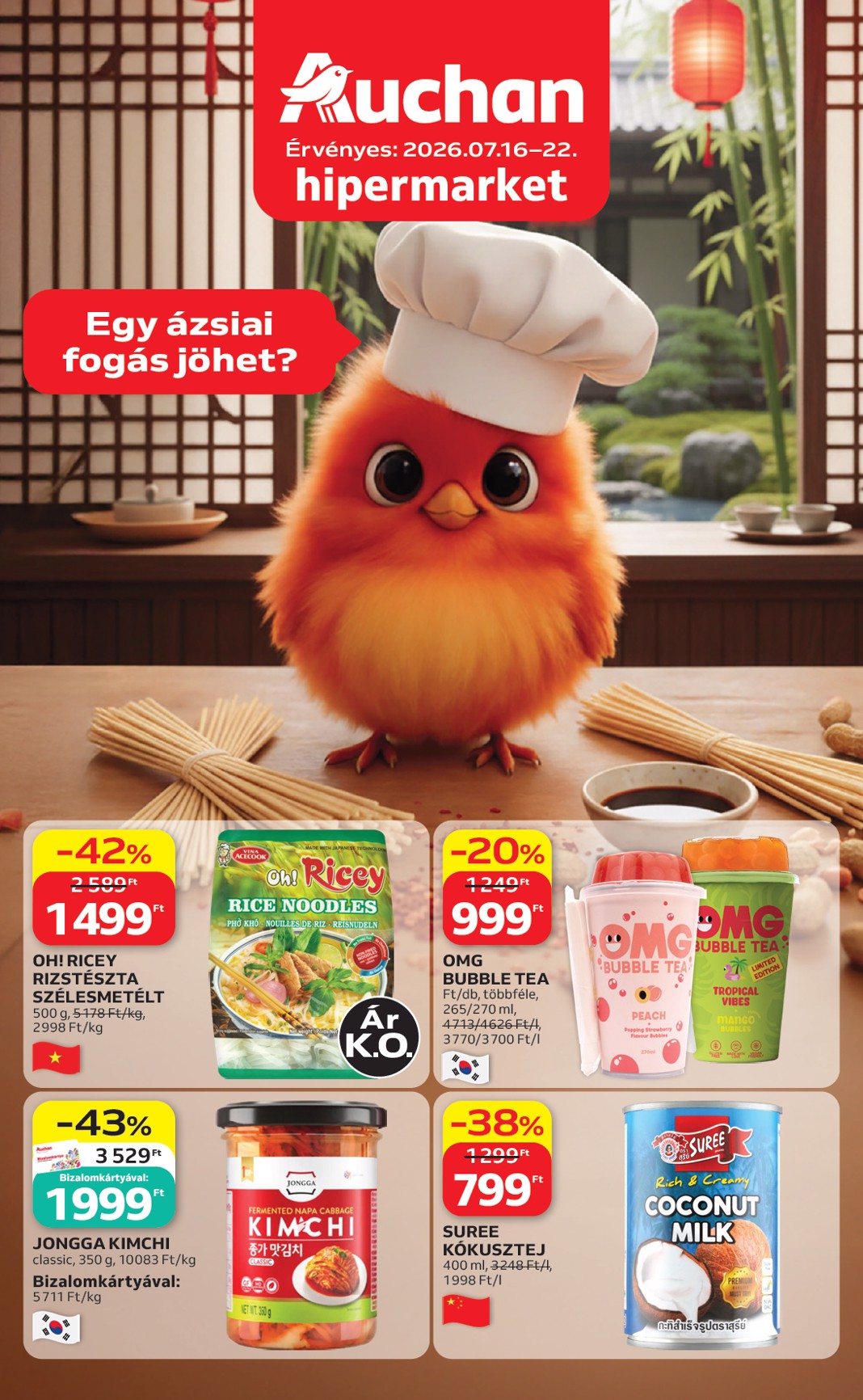 auchan - A jövőbeli Auchan Hipermarket - Ázsiai ajánlataink akciós újság csütörtöktől 2026.07.16.-tól szerdától 2026.07.22.-ig érvényes.