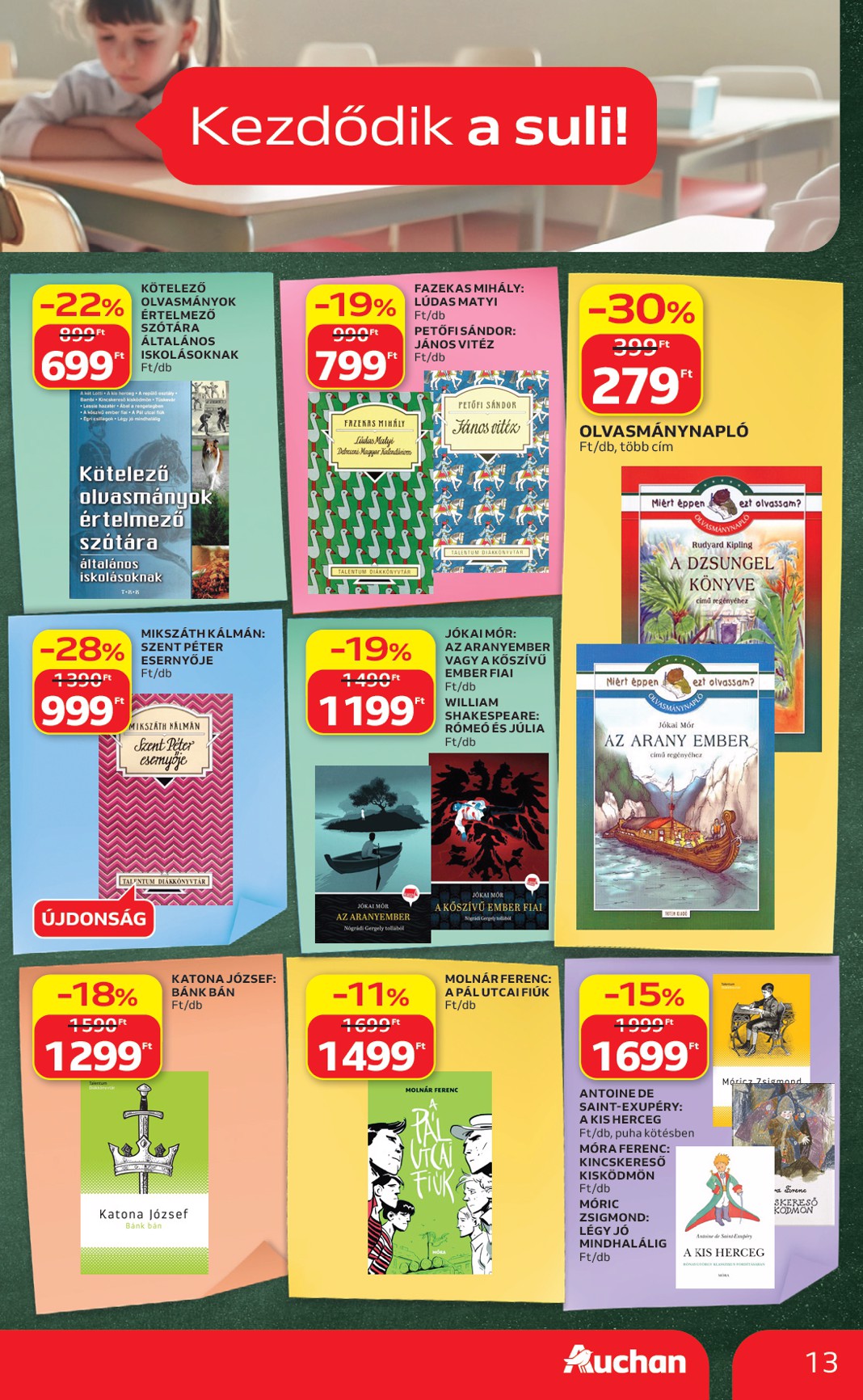 auchan - A jövőbeli Auchan - Iskolakezdés ajánlataink akciós újság csütörtöktől 2026.07.23.-tól szerdától 2026.07.29.-ig érvényes. - page: 13