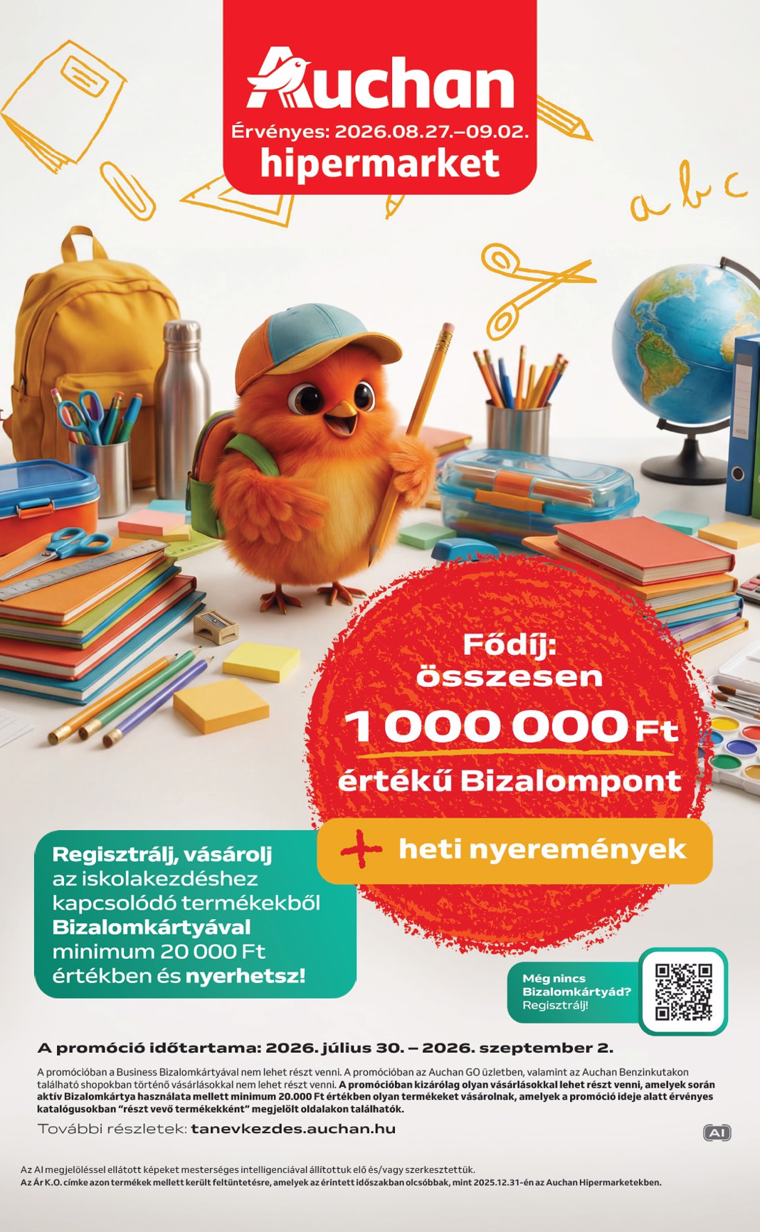 auchan - A jövőbeli Auchan - Iskolakezdés ajánlataink akciós újság csütörtöktől 2026.08.27.-tól szerdától 2026.09.02.-ig érvényes.