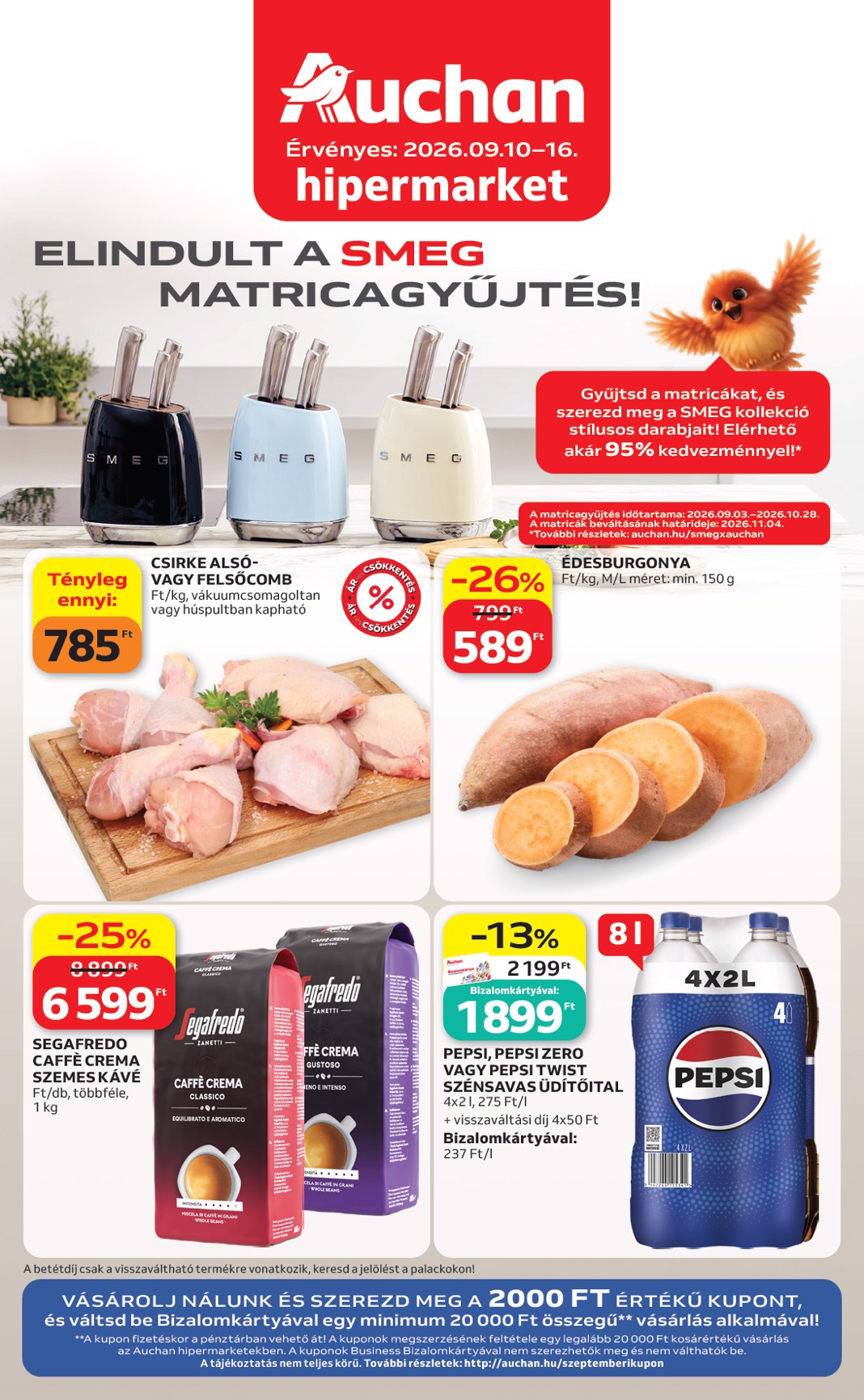 auchan - A jövőbeli Auchan Hipermarket akciós újság csütörtöktől 2026.09.10.-tól szerdától 2026.09.16.-ig érvényes.