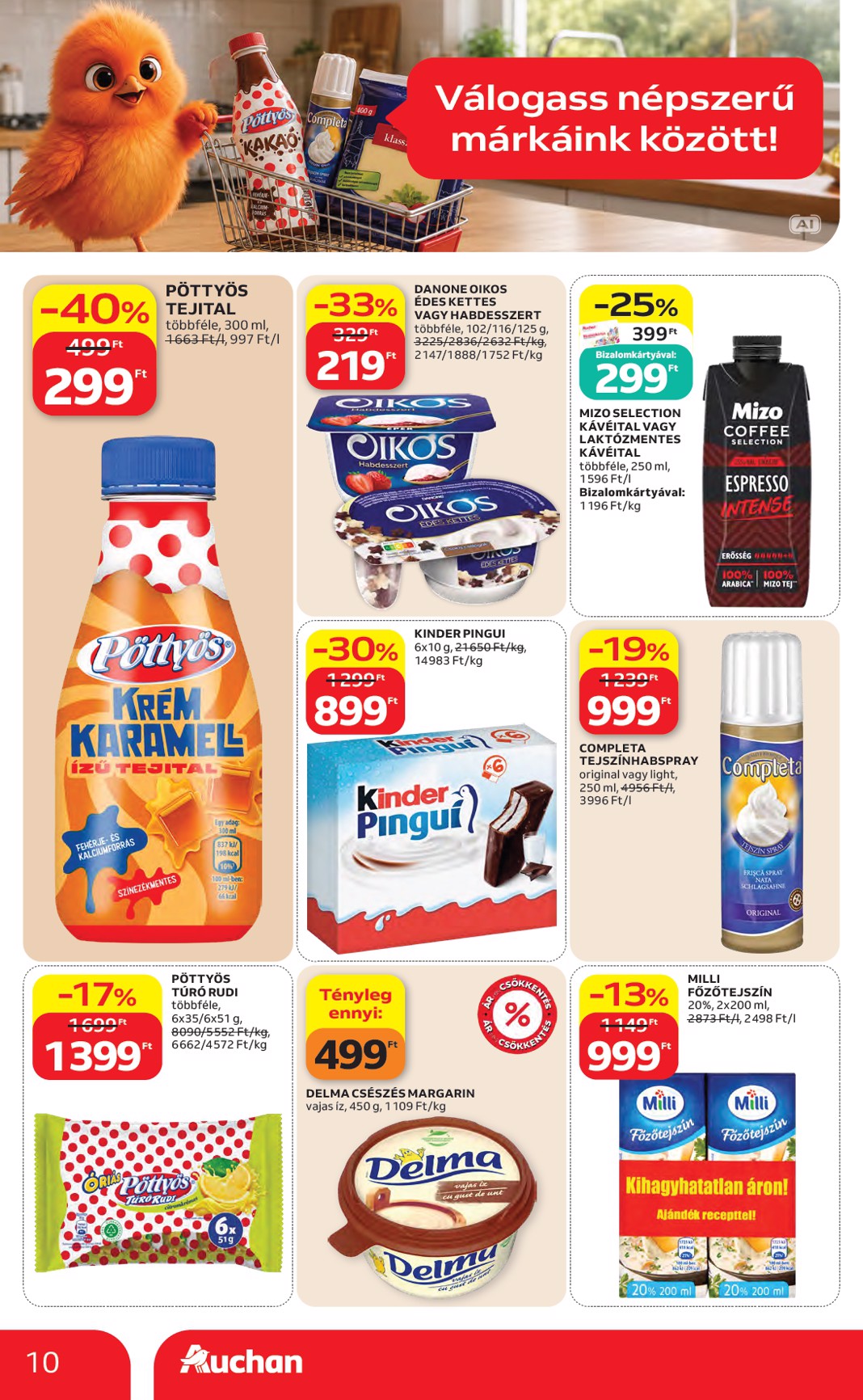 auchan - A jövőbeli Auchan - Kedvenc Márkáink akciós újság csütörtöktől 2026.09.10.-tól szerdától 2026.09.23.-ig érvényes. - page: 10