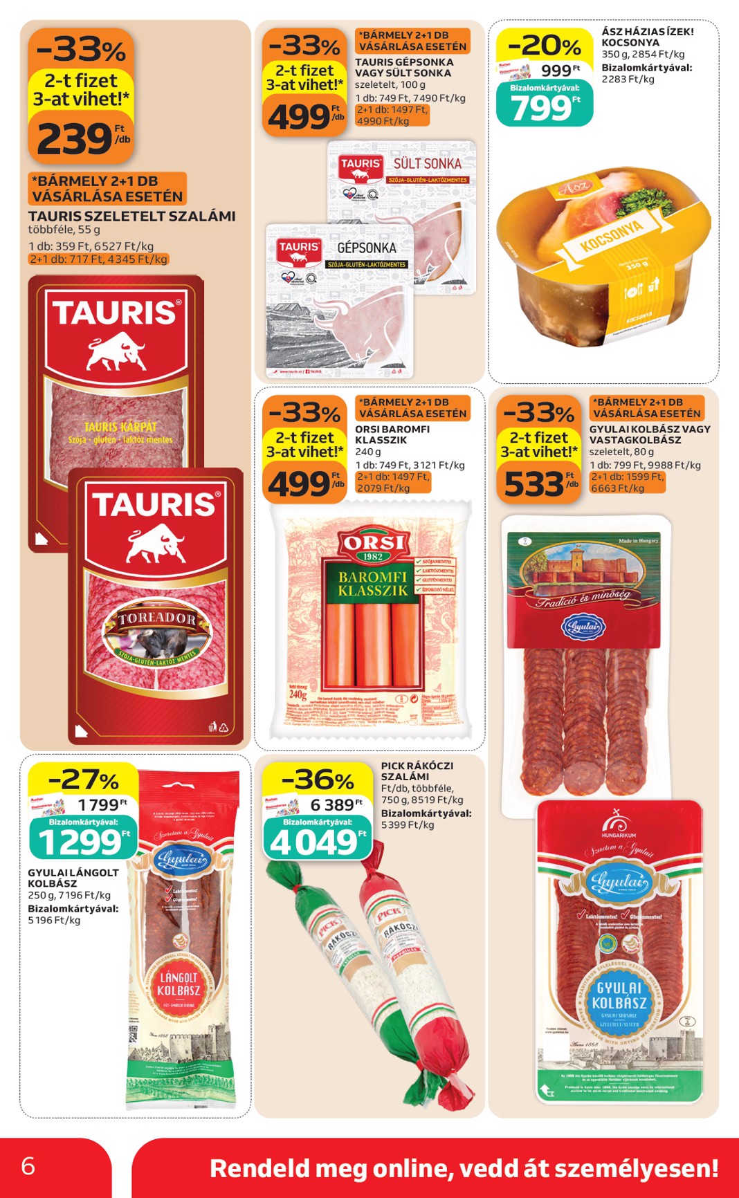 auchan - A jövőbeli Auchan szupermarket akciós újság csütörtöktől 2026.10.22.-tól szerdától 2026.10.28.-ig érvényes. - page: 6