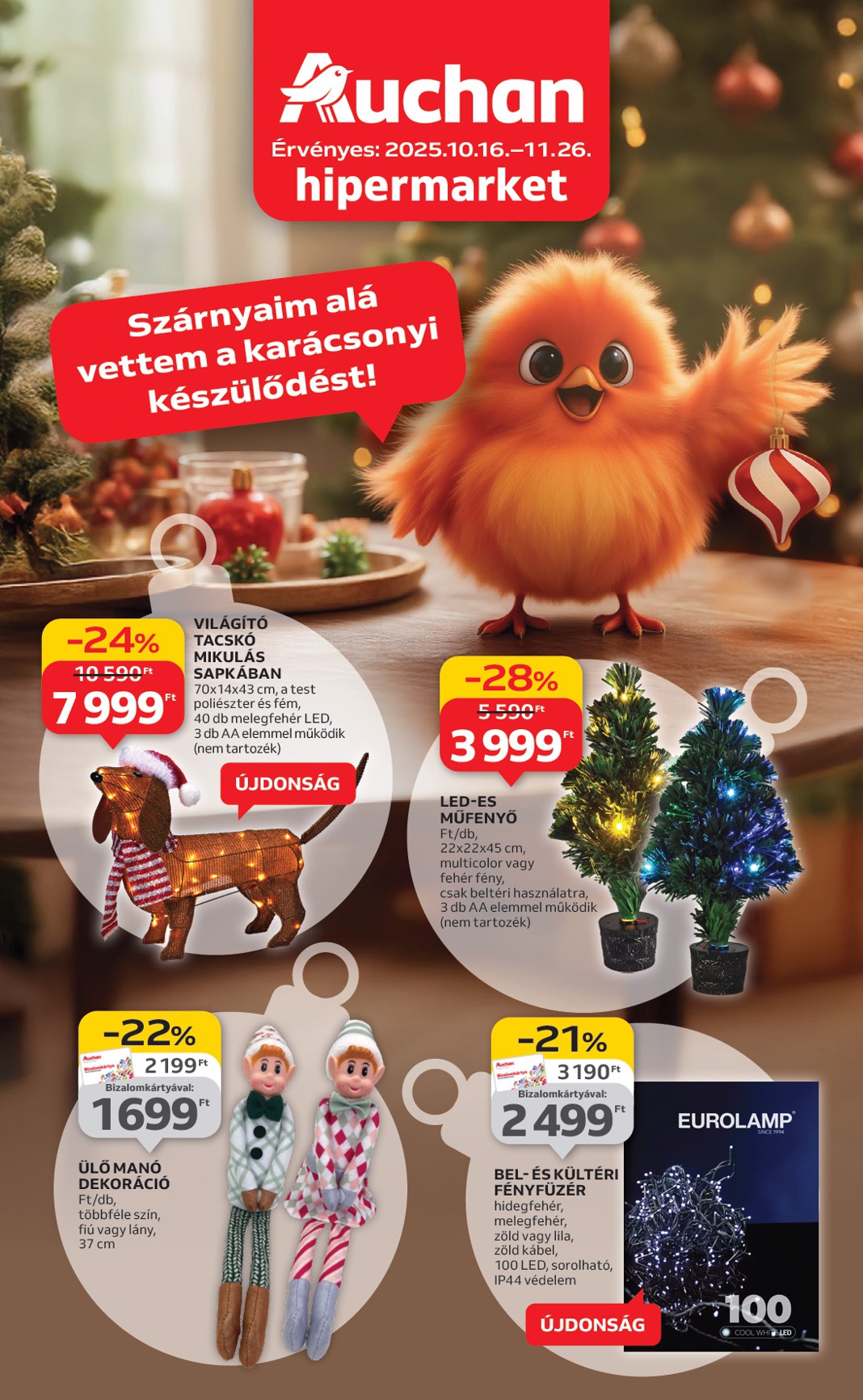 auchan - Auchan - Hipermarket karácsonyi dekoráció ajánlataink akciós újság, érvényes 10.16. - 11.26.