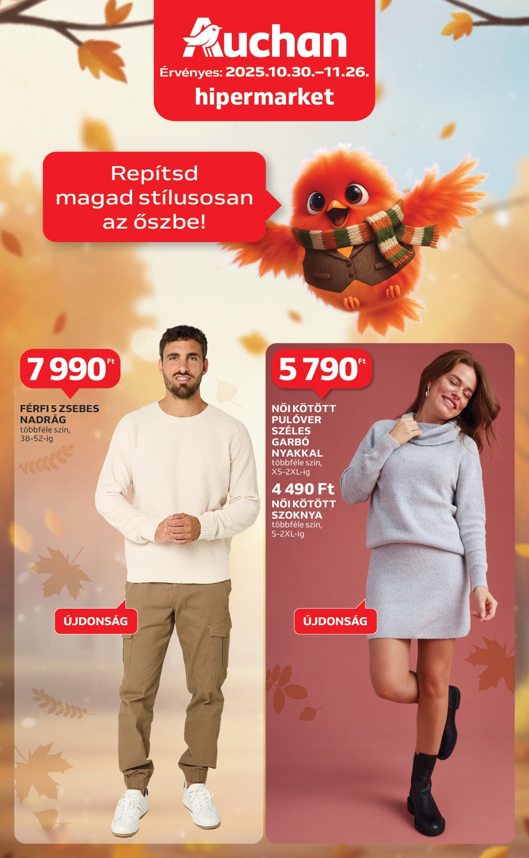 auchan - Auchan - Őszi ruházati termékajánlataink hipermarketekben akciós újság, érvényes 10.30. - 11.26.