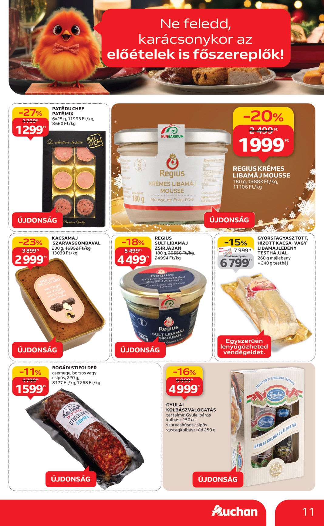 auchan - Auchan - Karácsonyi prémium élelmiszer hipermarket ajánlataink - Hipermarket akciós újság, érvényes 11.20. - 12.24. - page: 11