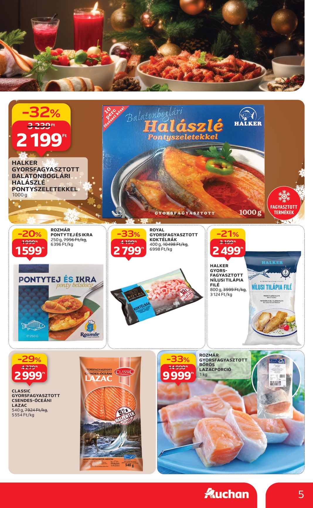 auchan - Auchan - Karácsonyi prémium élelmiszer hipermarket ajánlataink - Hipermarket akciós újság, érvényes 11.20. - 12.24. - page: 5