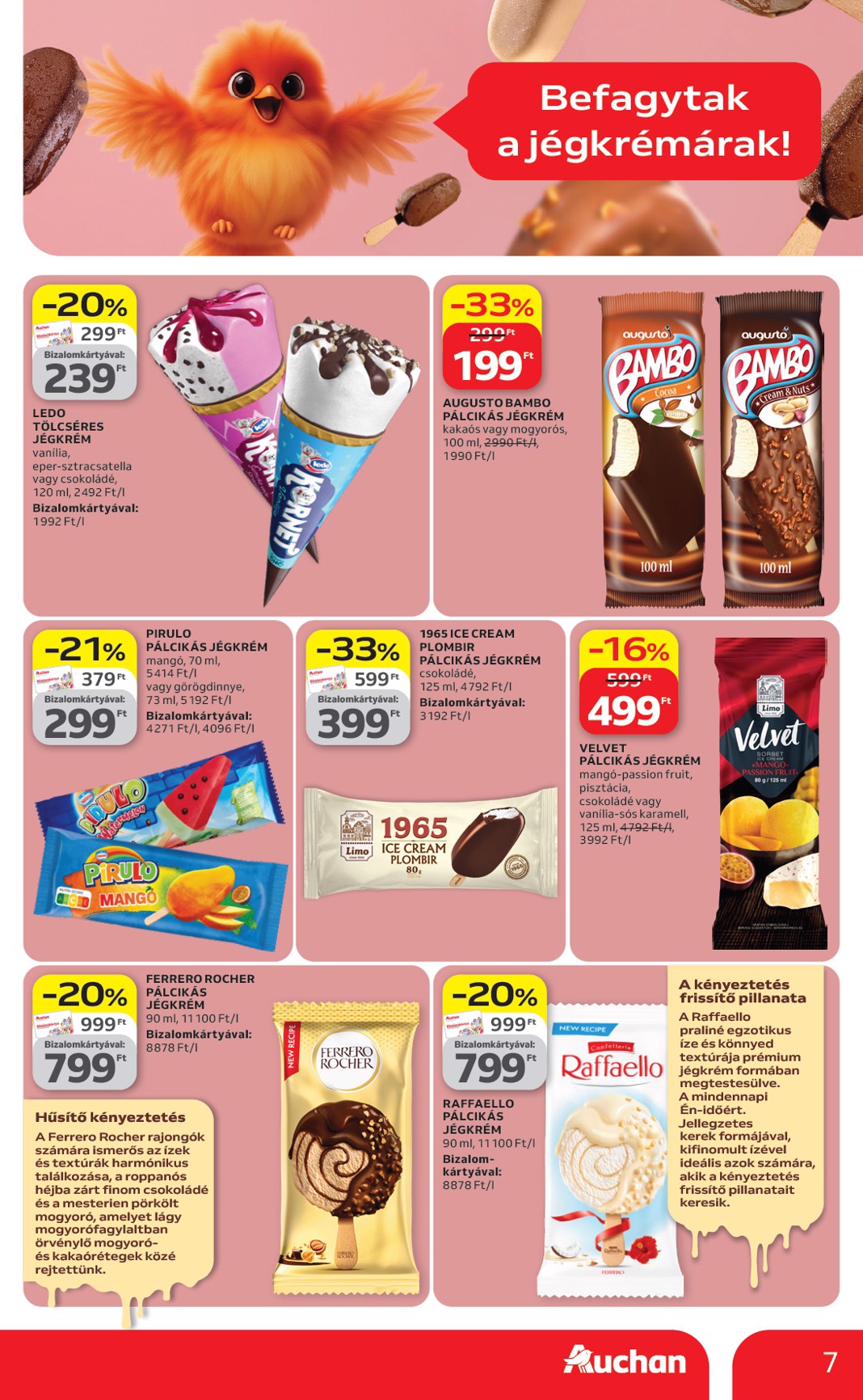 auchan - A jövőbeli Auchan - Jégkrém ajánlataink akciós újság csütörtöktől 2026.04.23.-tól szerdától 2026.05.20.-ig érvényes. - page: 7