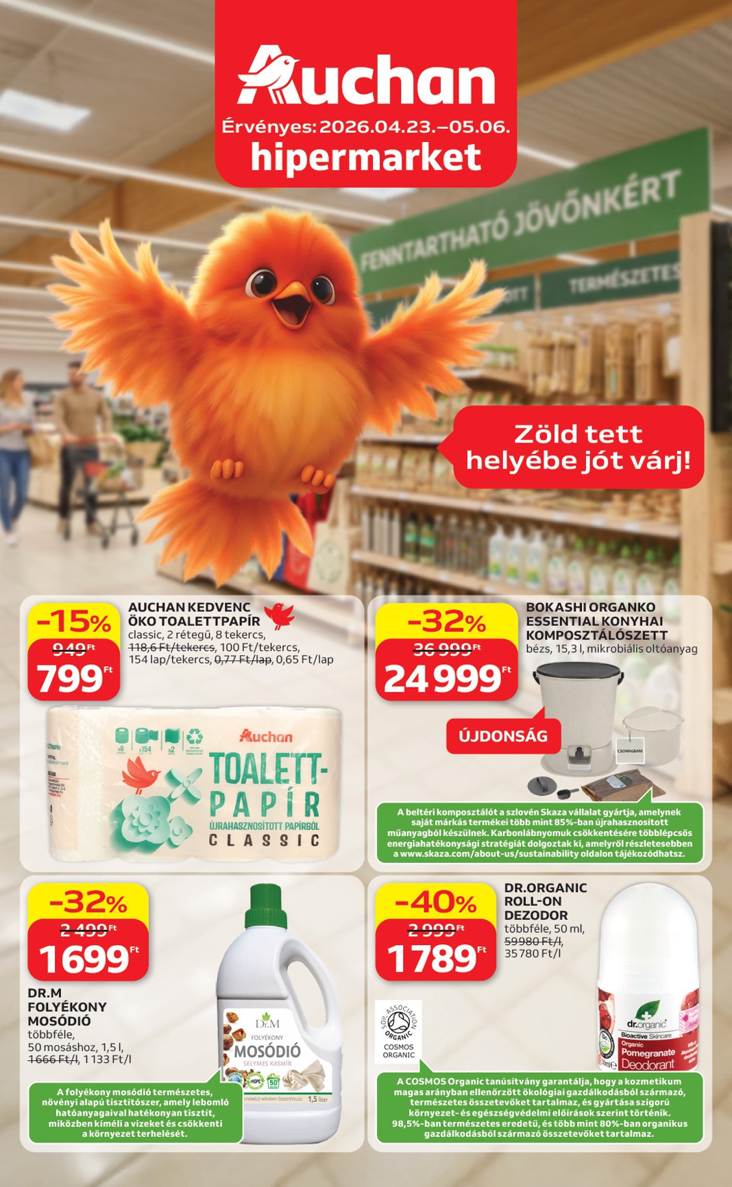 auchan - Aktuális Auchan - Green week ajánlataink szórólap érvényes csütörtöktől 2026.04.23.-től szerdától 2026.05.06.-ig