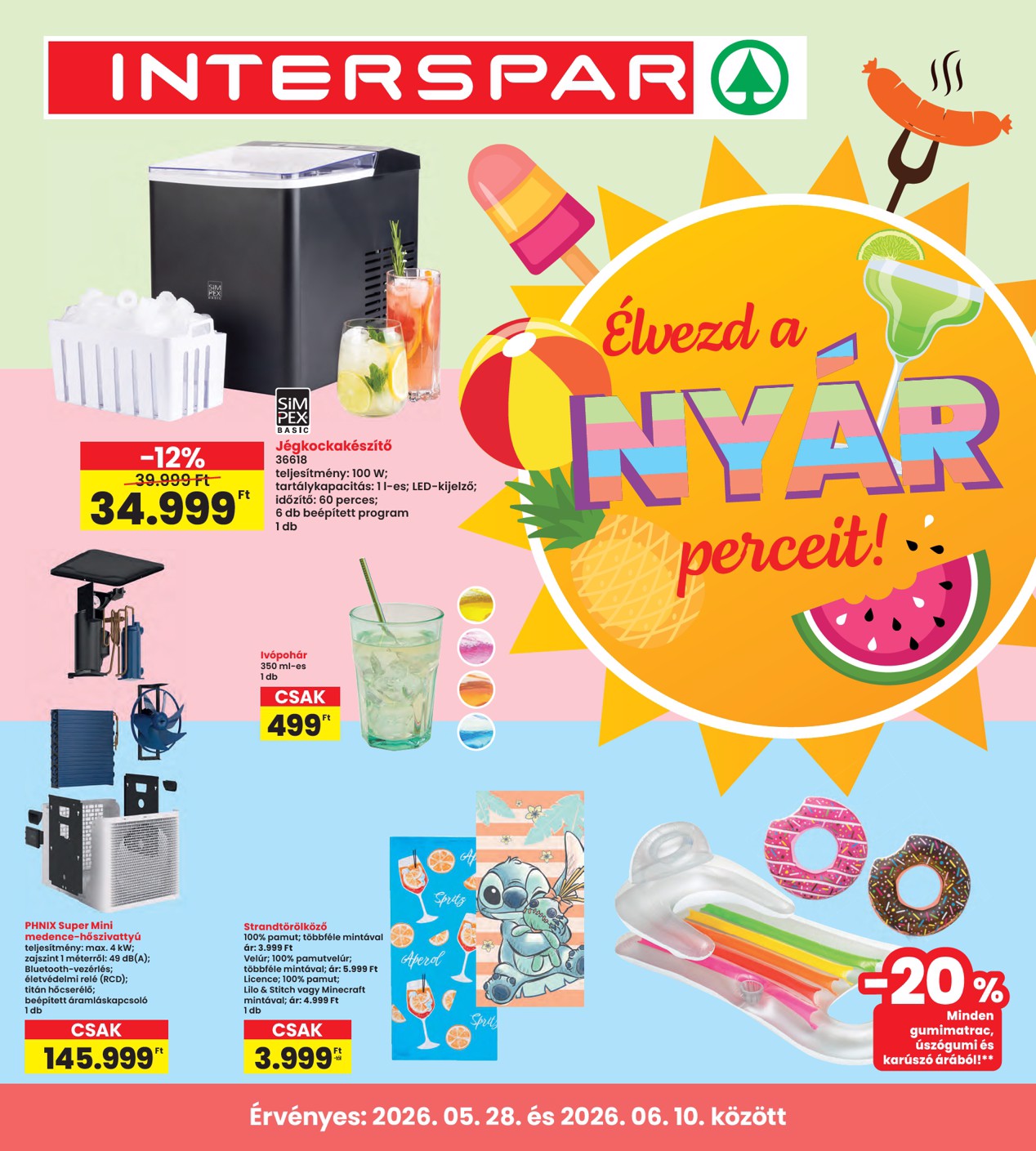spar - INTERSPAR Nyár hirdetmény a következő hétre csütörtöktől 2026.05.28.-tól szerdától 2026.06.10.-ig