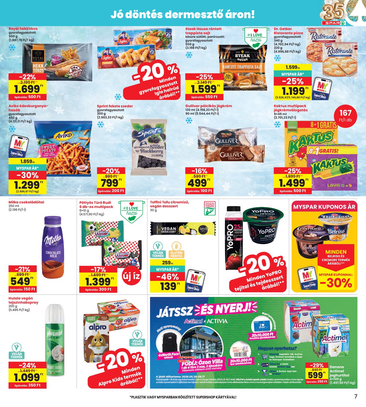 spar - SPAR - INTERSPAR szórólap hirdetmény a következő hétre csütörtöktől 2026.05.28.-tól szerdától 2026.06.03.-ig - page: 7