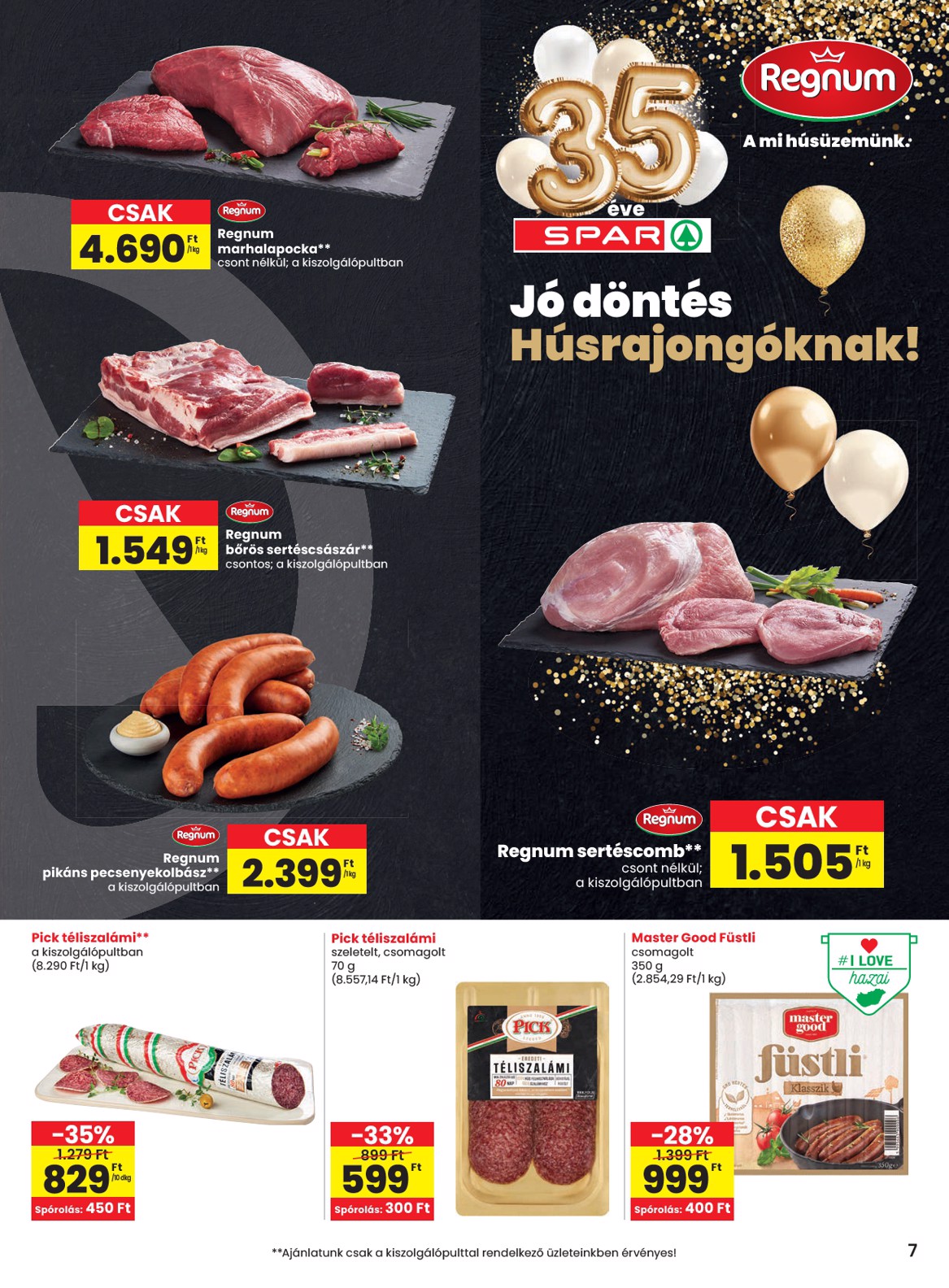 spar - SPAR hirdetmény a következő hétre csütörtöktől 2026.06.04.-tól szerdától 2026.06.10.-ig - page: 7