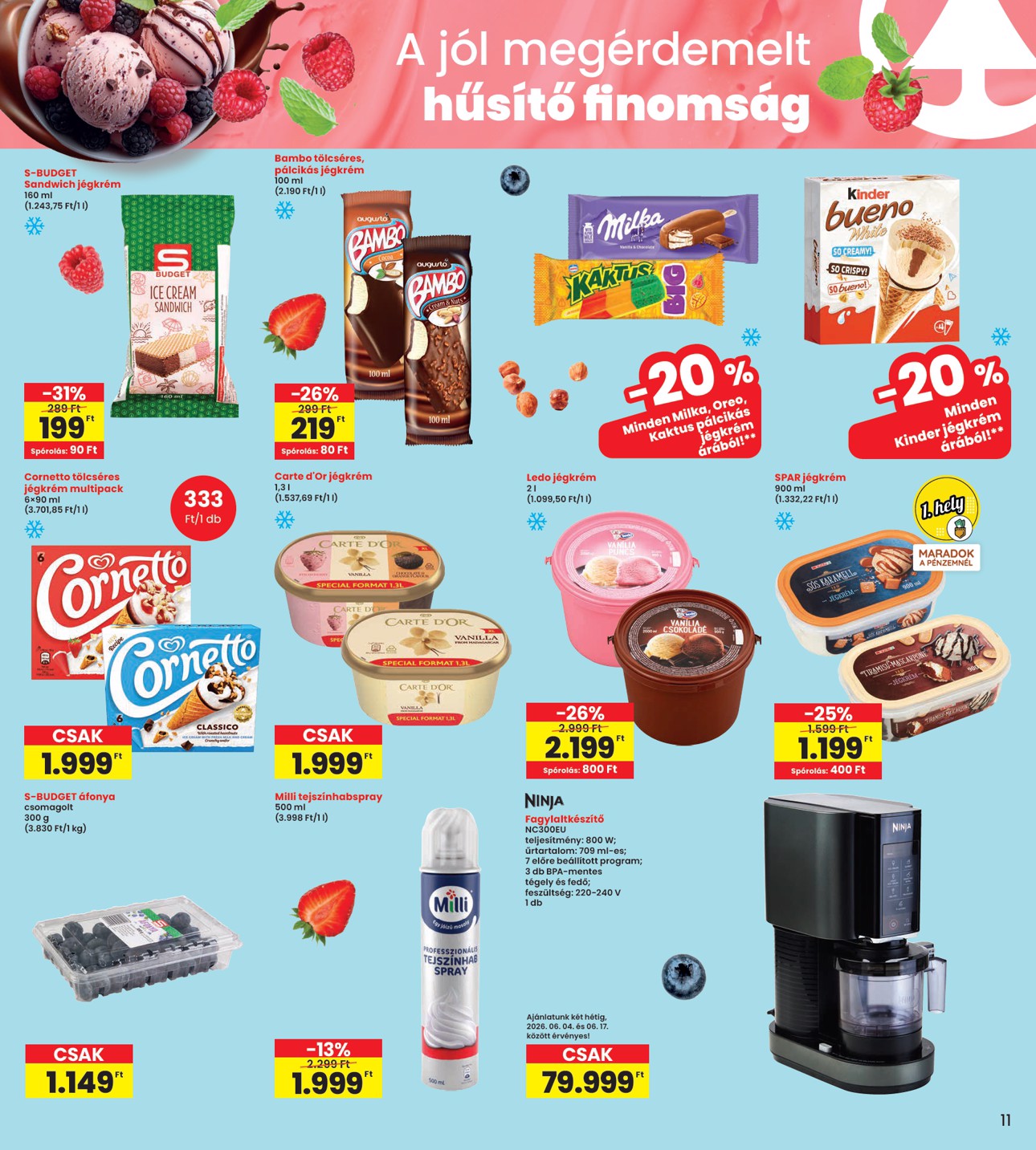 spar - INTERSPAR hirdetmény a következő hétre csütörtöktől 2026.06.04.-tól szerdától 2026.06.10.-ig - page: 11