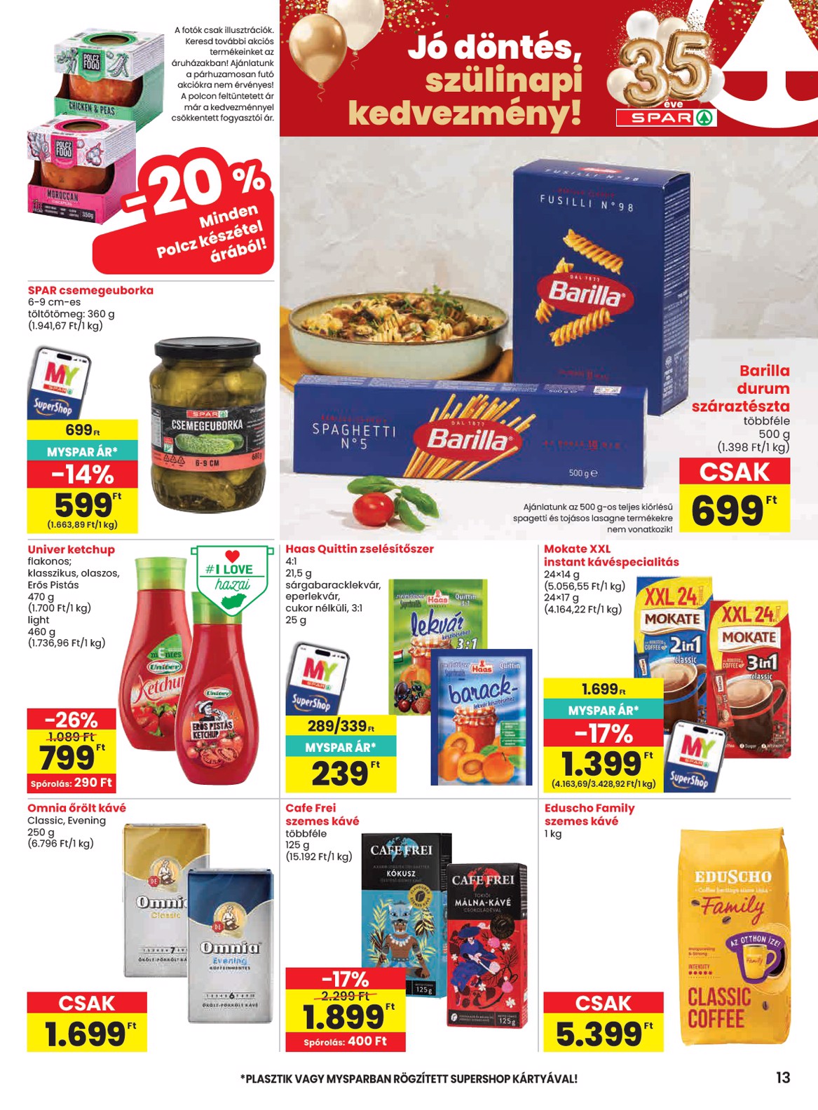 spar - SPAR hirdetmény a következő hétre csütörtöktől 2026.06.11.-tól szerdától 2026.06.17.-ig - page: 13