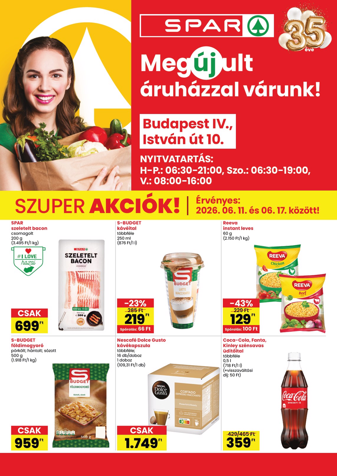 spar - SPAR - Bp. Istvan út üzlet megújulás hirdetmény a következő hétre csütörtöktől 2026.06.11.-tól szerdától 2026.06.17.-ig