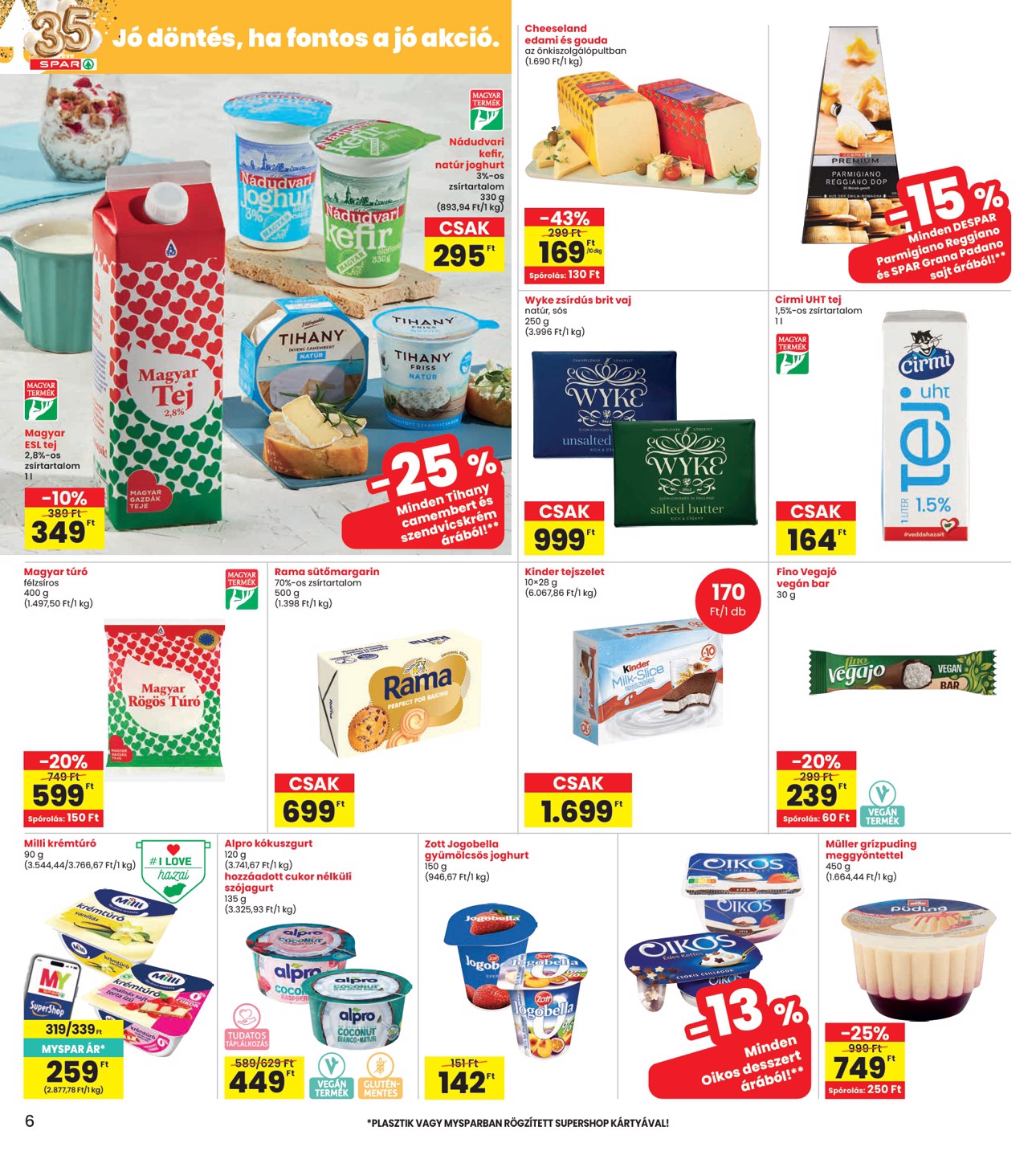 spar - INTERSPAR hirdetmény a következő hétre csütörtöktől 2026.06.18.-tól szerdától 2026.06.24.-ig - page: 6