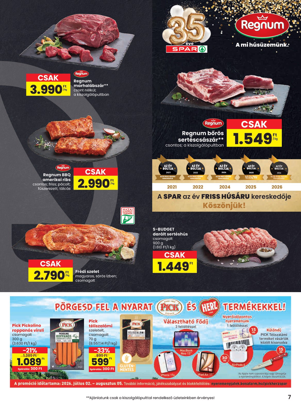 spar - SPAR hirdetmény a következő hétre csütörtöktől 2026.07.02.-tól szerdától 2026.07.08.-ig - page: 7