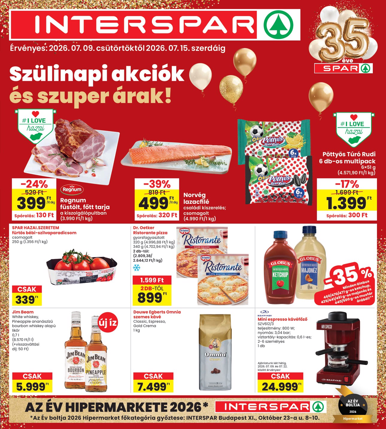 spar - INTERSPAR hirdetmény a következő hétre csütörtöktől 2026.07.09.-tól szerdától 2026.07.15.-ig