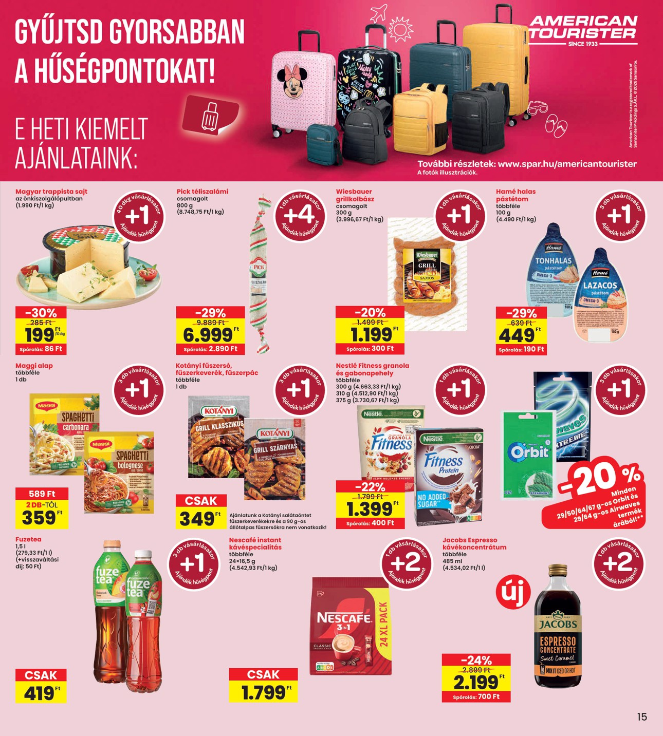 spar - INTERSPAR hirdetmény a következő hétre csütörtöktől 2026.07.09.-tól szerdától 2026.07.15.-ig - page: 15