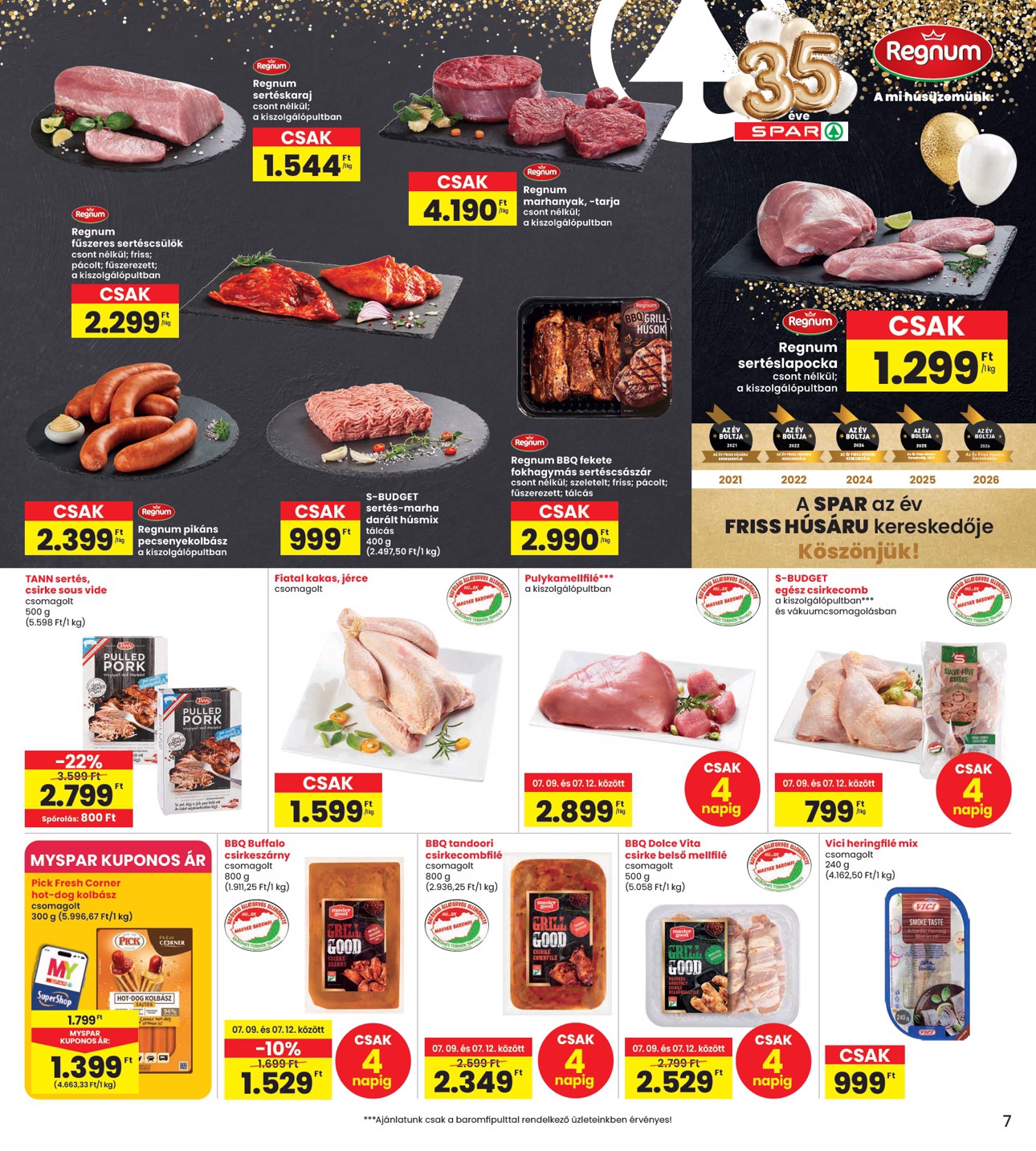 spar - INTERSPAR hirdetmény a következő hétre csütörtöktől 2026.07.09.-tól szerdától 2026.07.15.-ig - page: 7