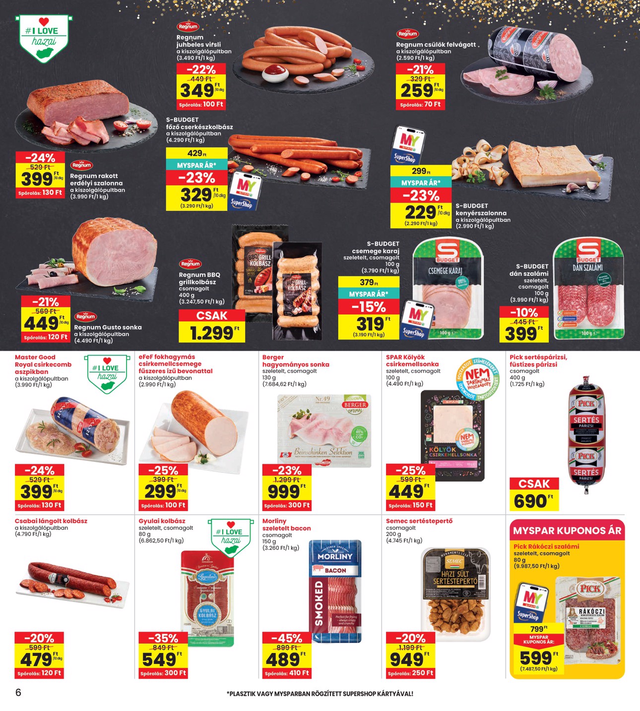 spar - INTERSPAR hirdetmény a következő hétre csütörtöktől 2026.07.09.-tól szerdától 2026.07.15.-ig - page: 6