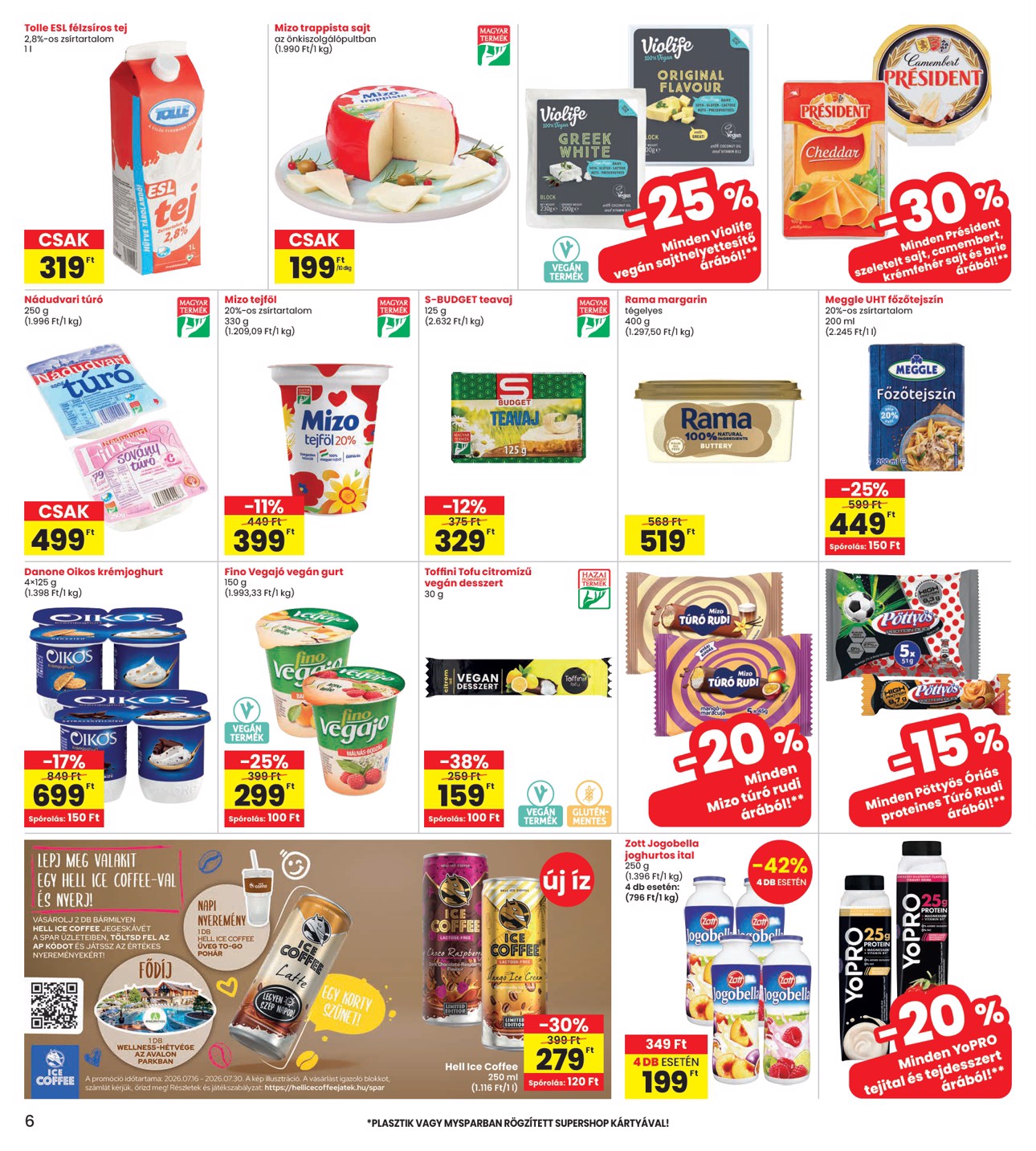 spar - INTERSPAR hirdetmény a következő hétre csütörtöktől 2026.07.16.-tól szerdától 2026.07.22.-ig - page: 6