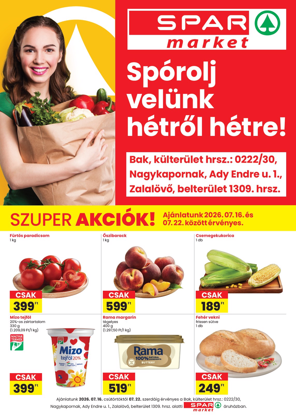 spar - SPAR - Market Bak, Nagykapornak, Zalalövő hirdetmény a következő hétre csütörtöktől 2026.07.16.-tól szerdától 2026.07.22.-ig