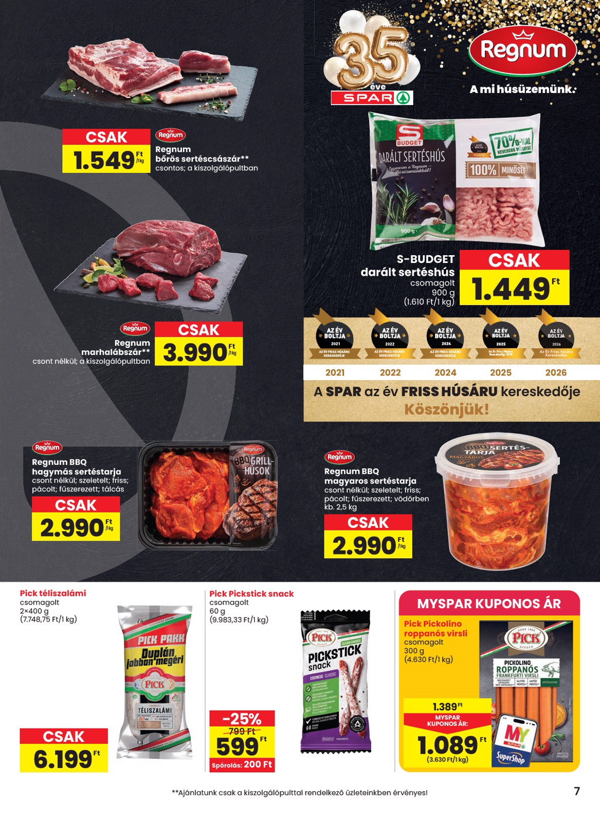 spar - SPAR hirdetmény a következő hétre csütörtöktől 2026.08.13.-tól szerdától 2026.08.19.-ig - page: 7
