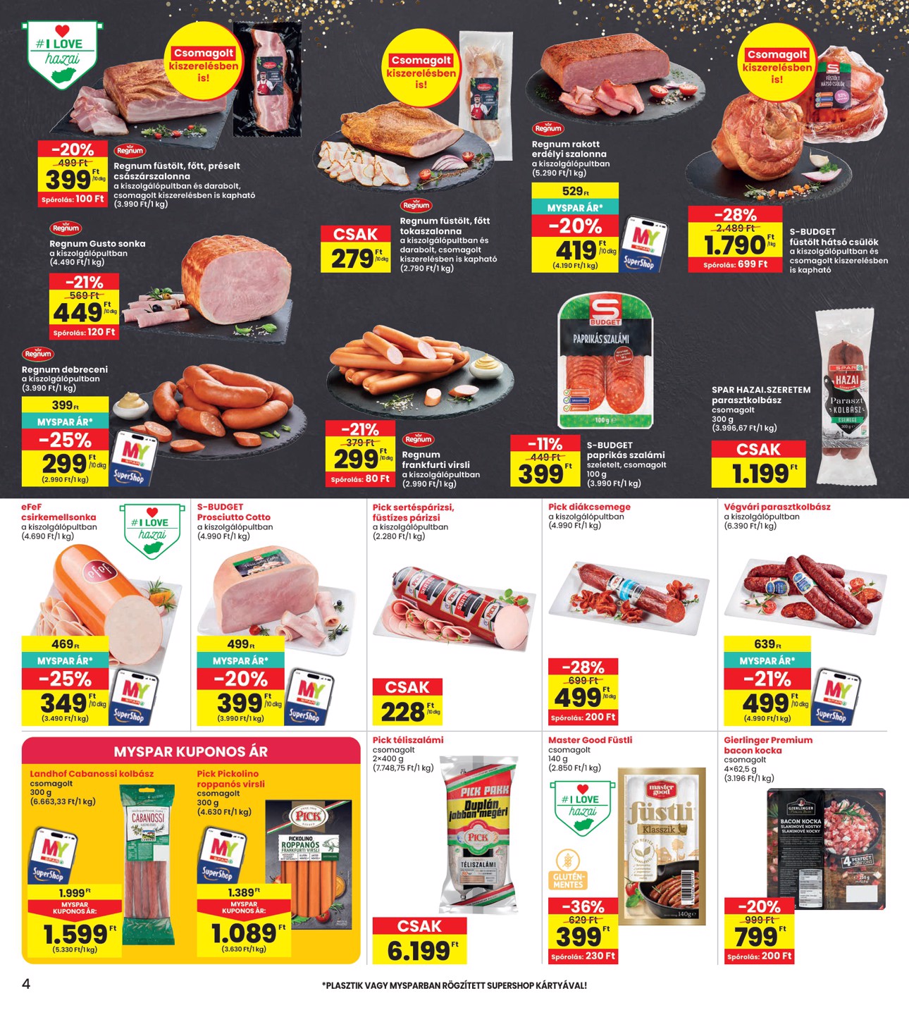 spar - INTERSPAR hirdetmény a következő hétre csütörtöktől 2026.08.13.-tól szerdától 2026.08.19.-ig - page: 4